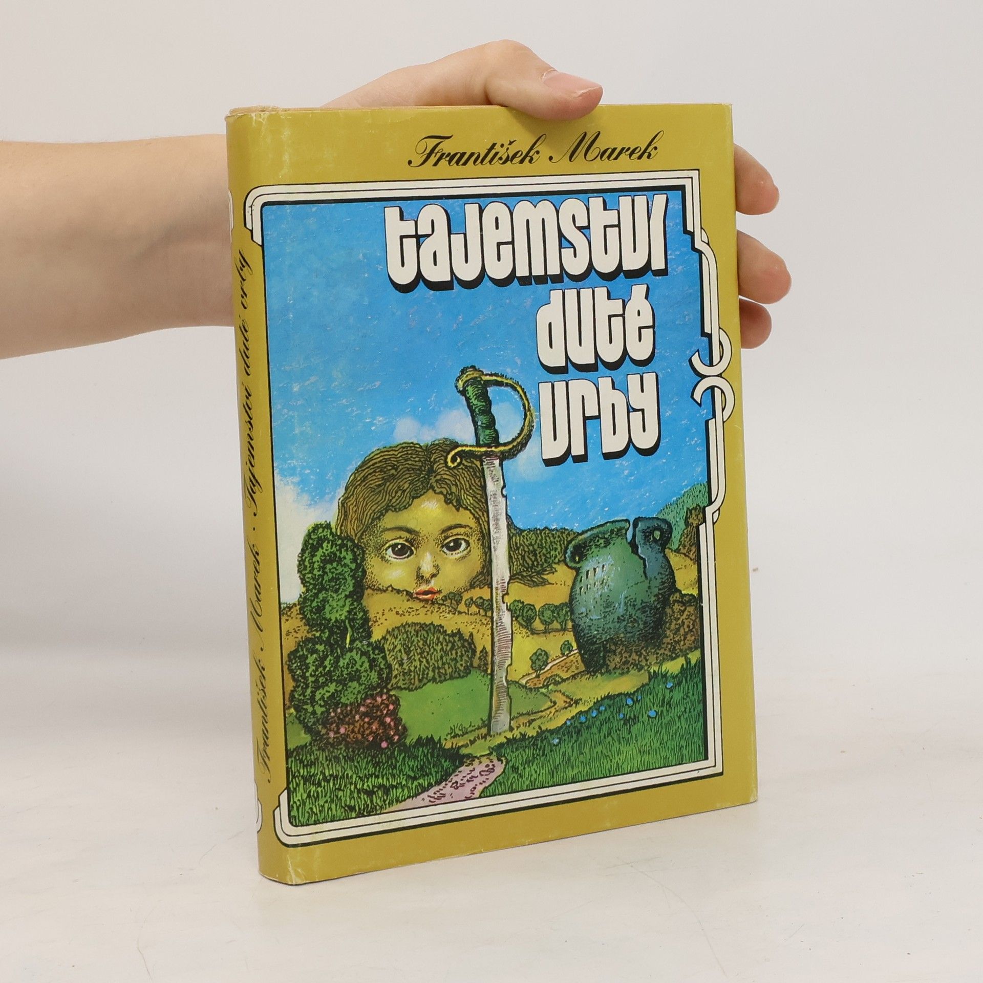 František Marek Tajemství duté vrby