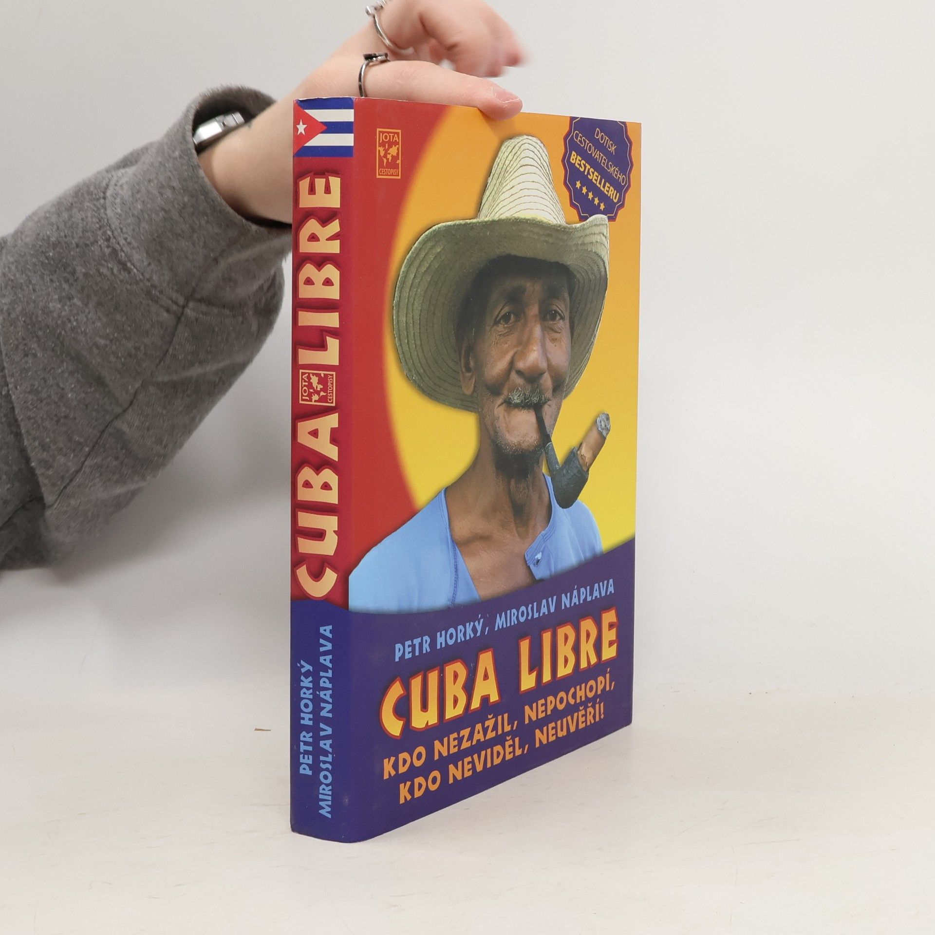 Cuba libre: Kdo nezažil, nepochopí, kdo neviděl, neuvěří!