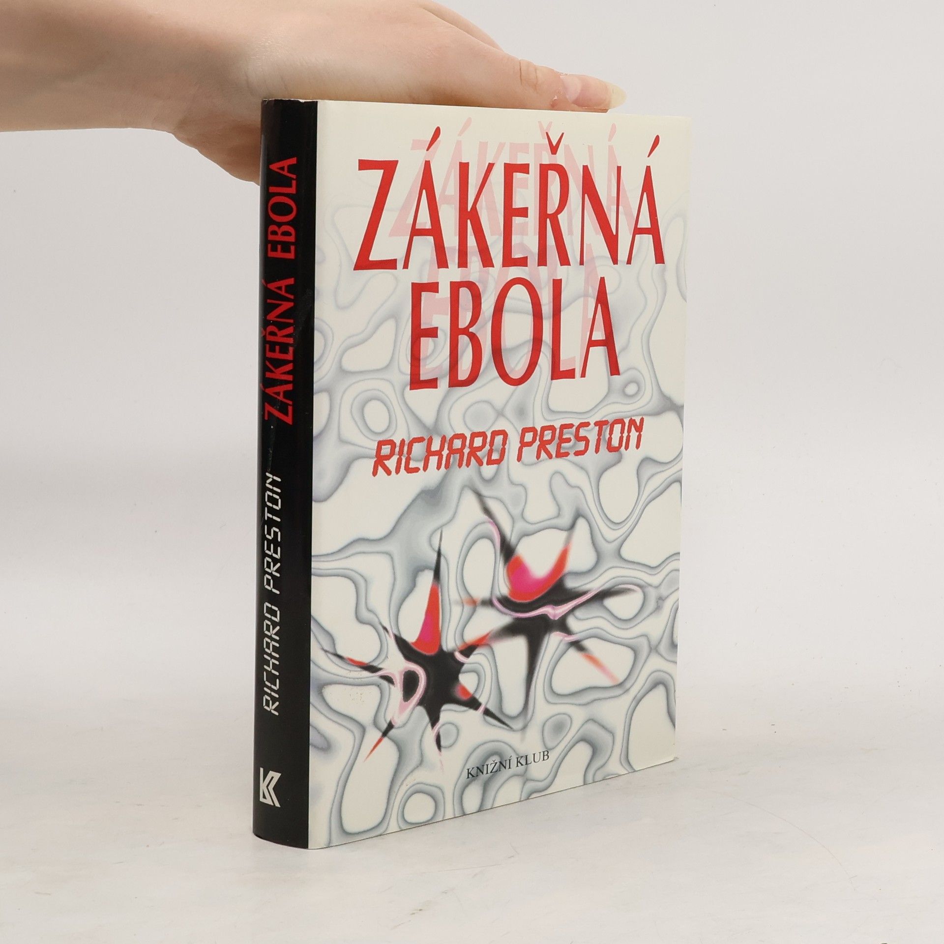 Richard Preston Zákeřná Ebola