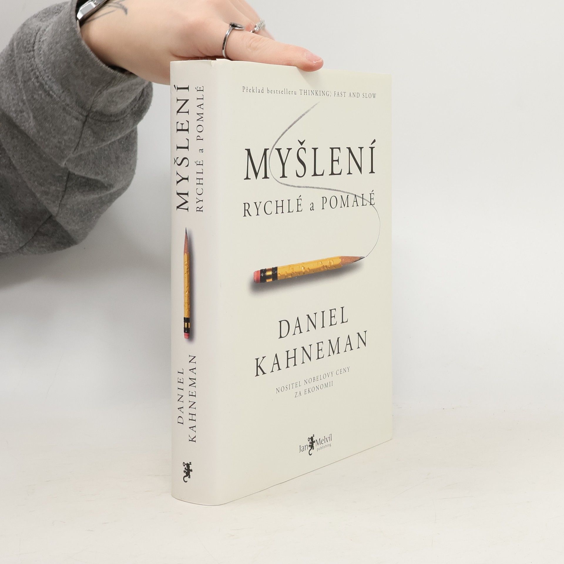 Daniel Kahneman Myšlení: Rychlé a pomalé