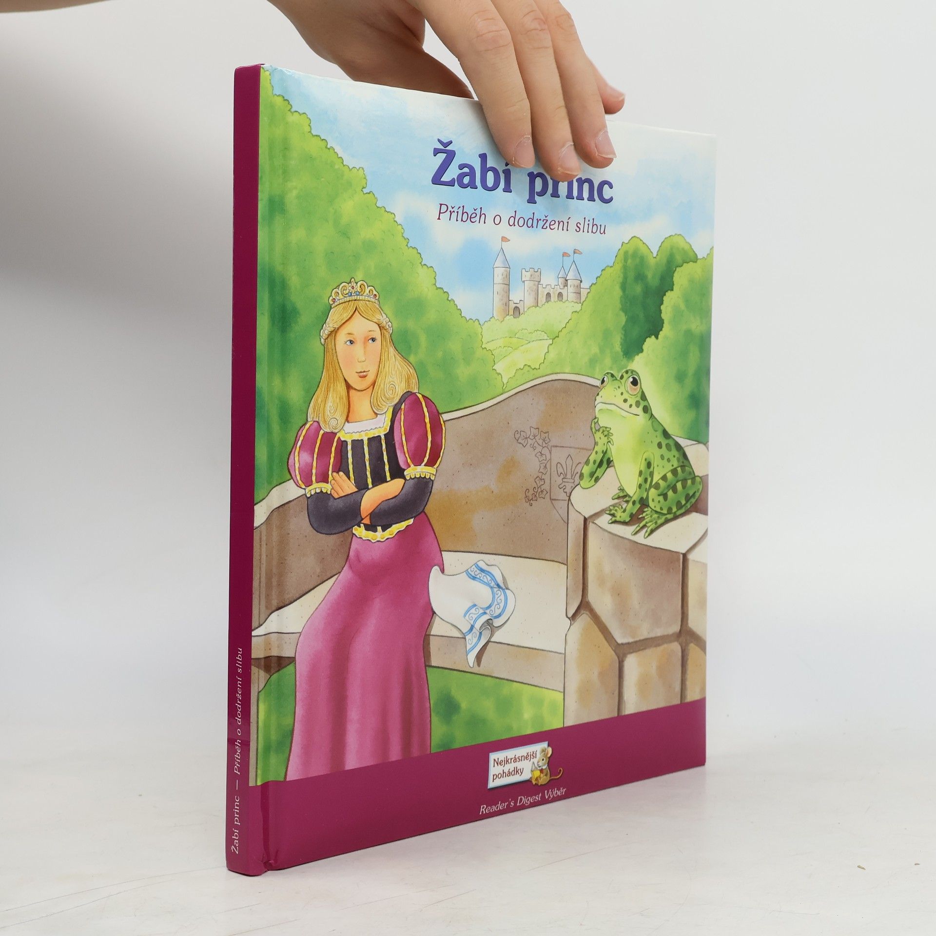 Catherine Lukas Žabí princ: Příběh o dodržení slibu