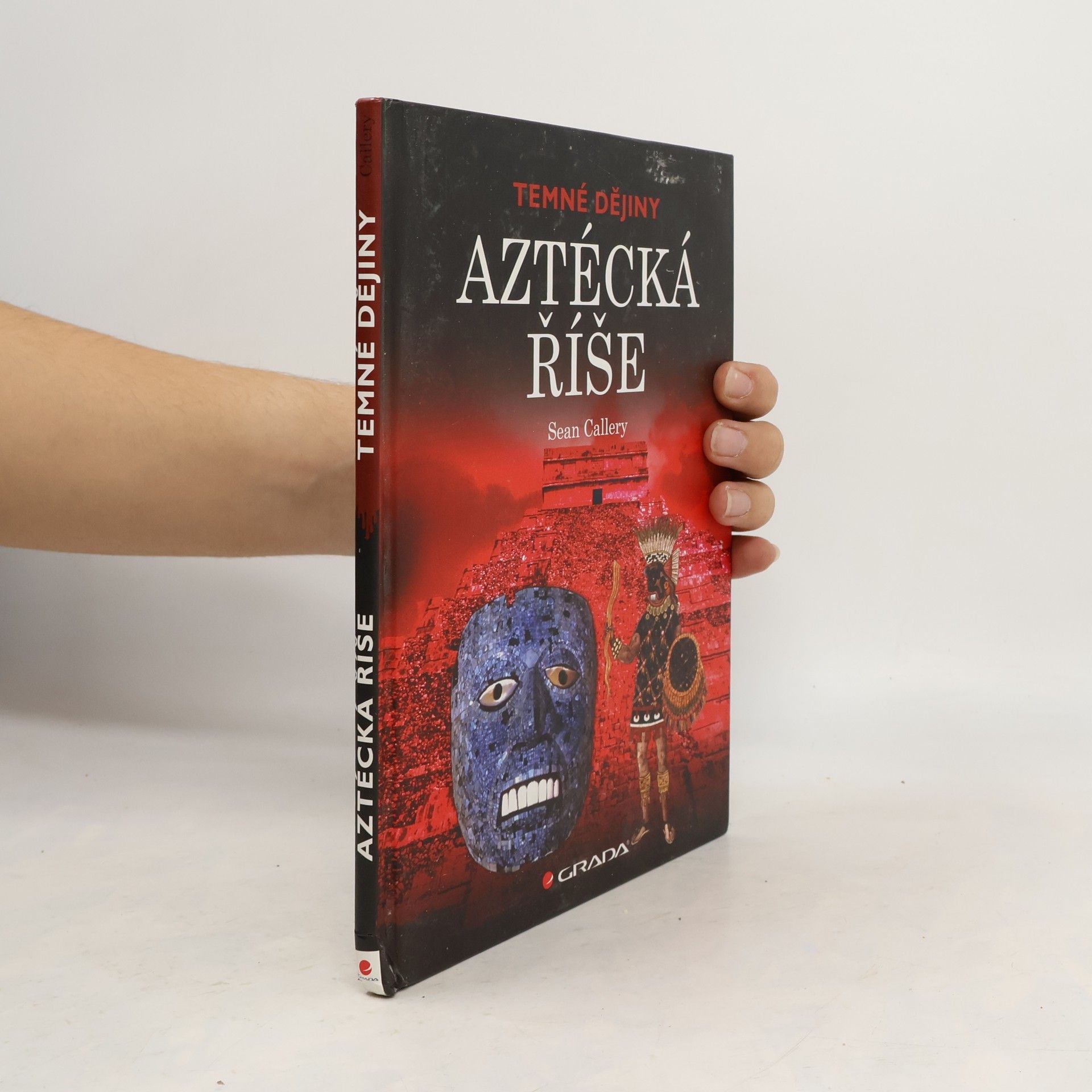 Aztécká říše. Temné dějiny.