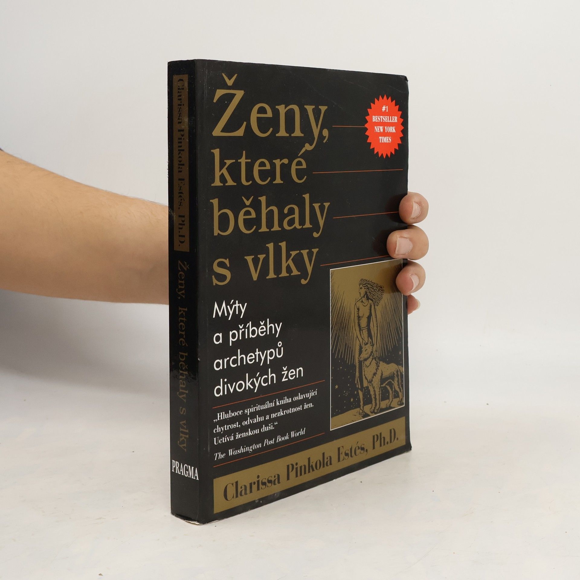 Clarissa Pinkola Estés Phd Ženy, které běhaly s vlky