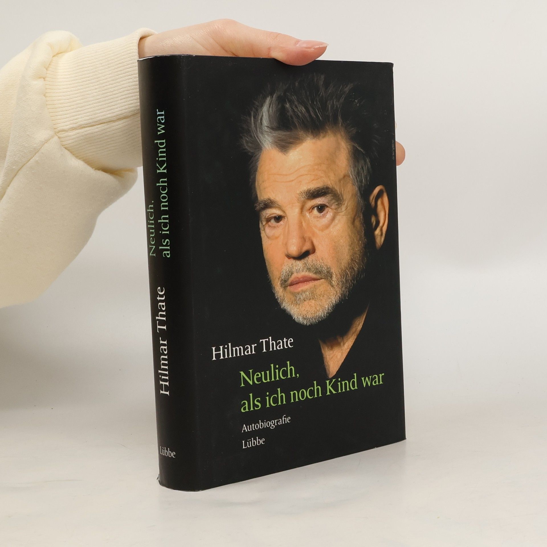 Hilmar Thate Neulich, als ich noch Kind war