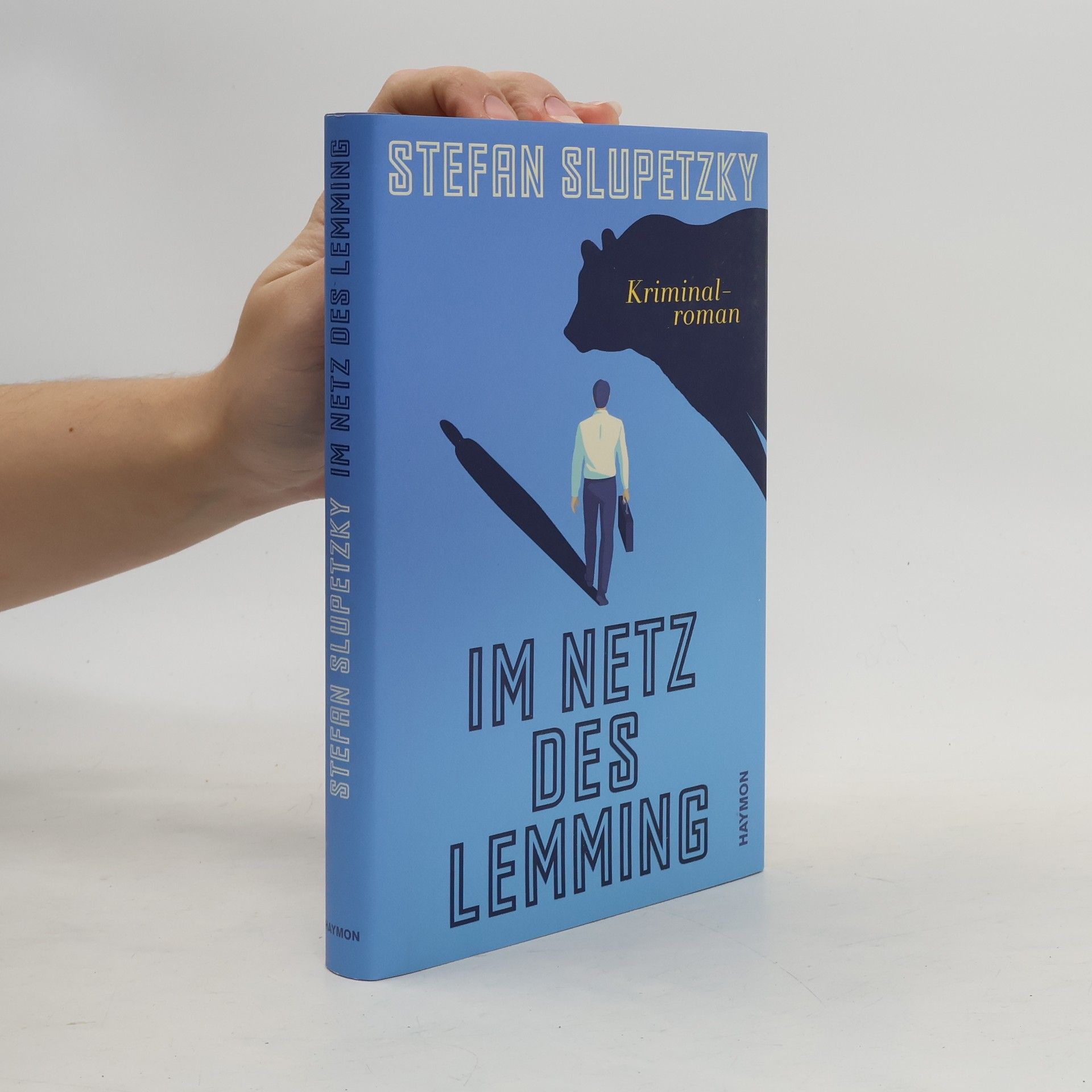 Stefan Slupetzky Im Netz des Lemming