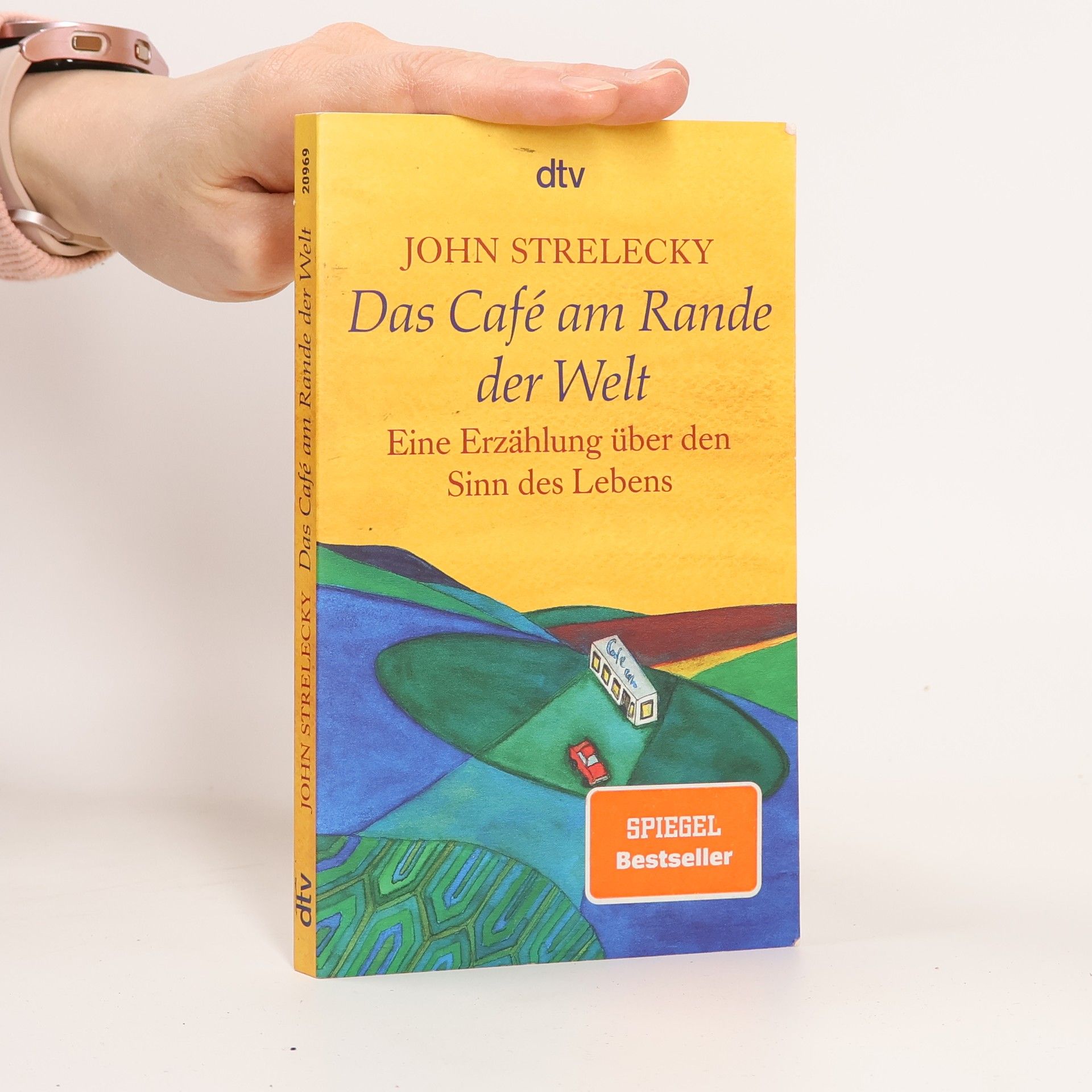 John P. Strelecky Das Café am Rande der Welt