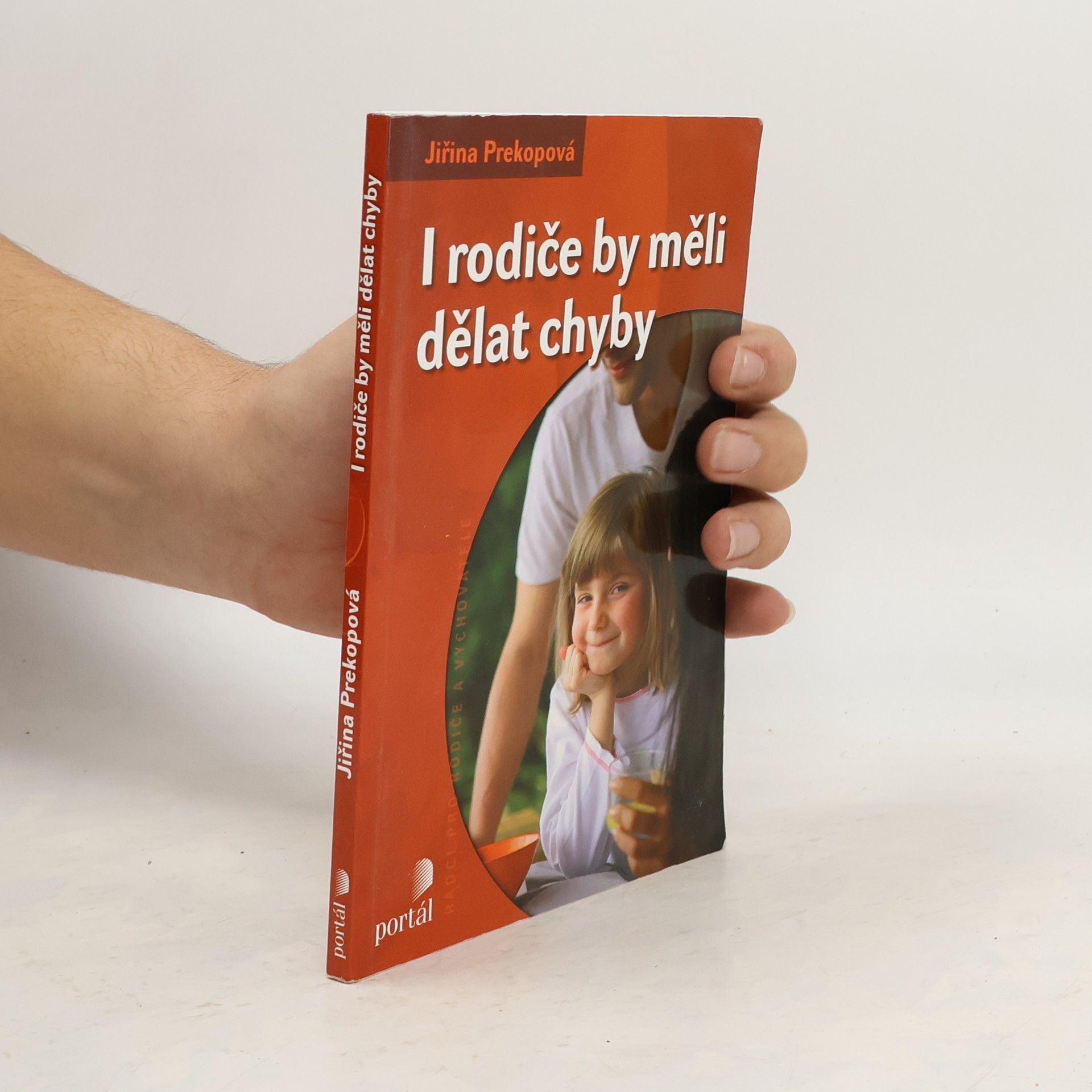 Jirina Prekop I rodiče by měli dělat chyby