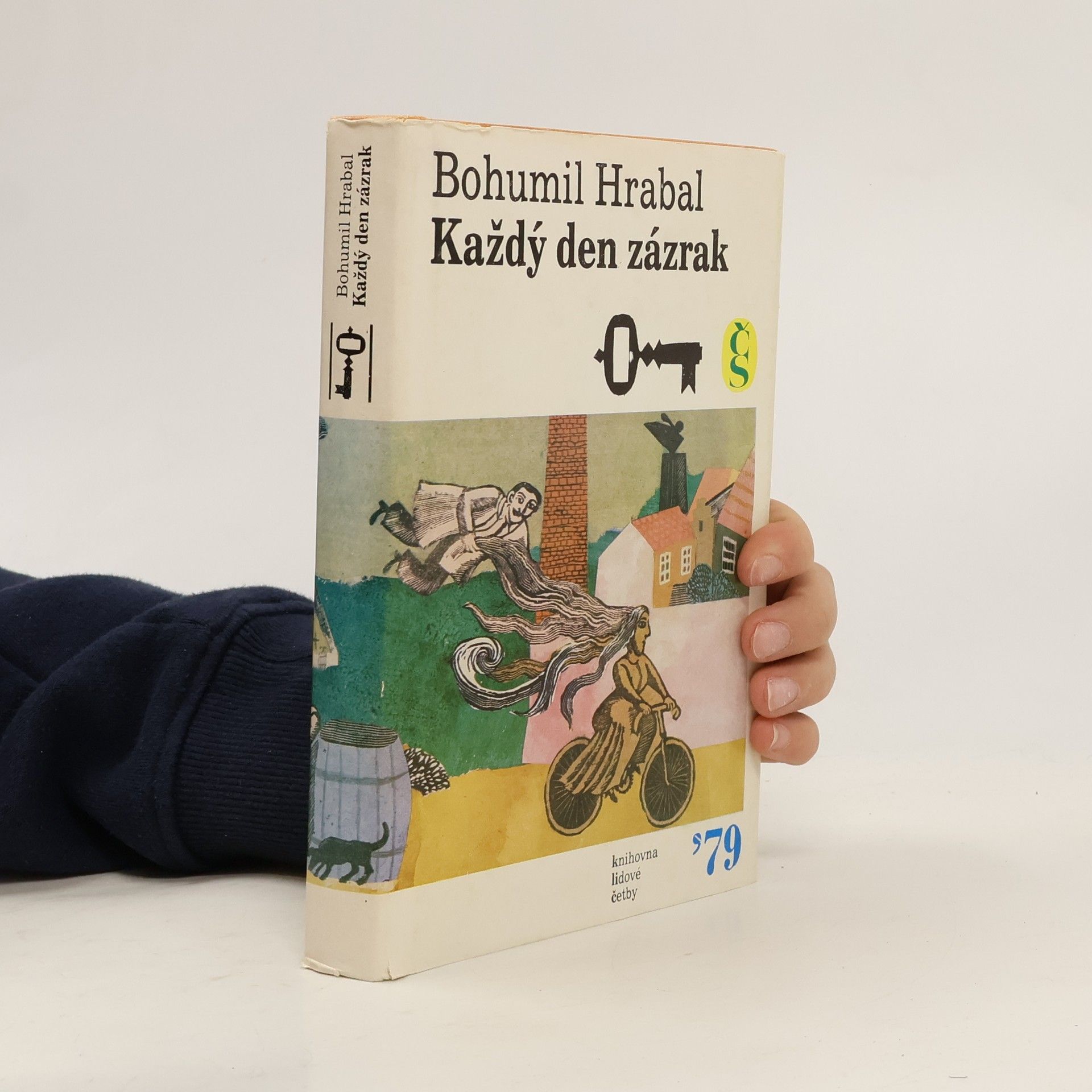 Bohumil Hrabal Každý den zázrak