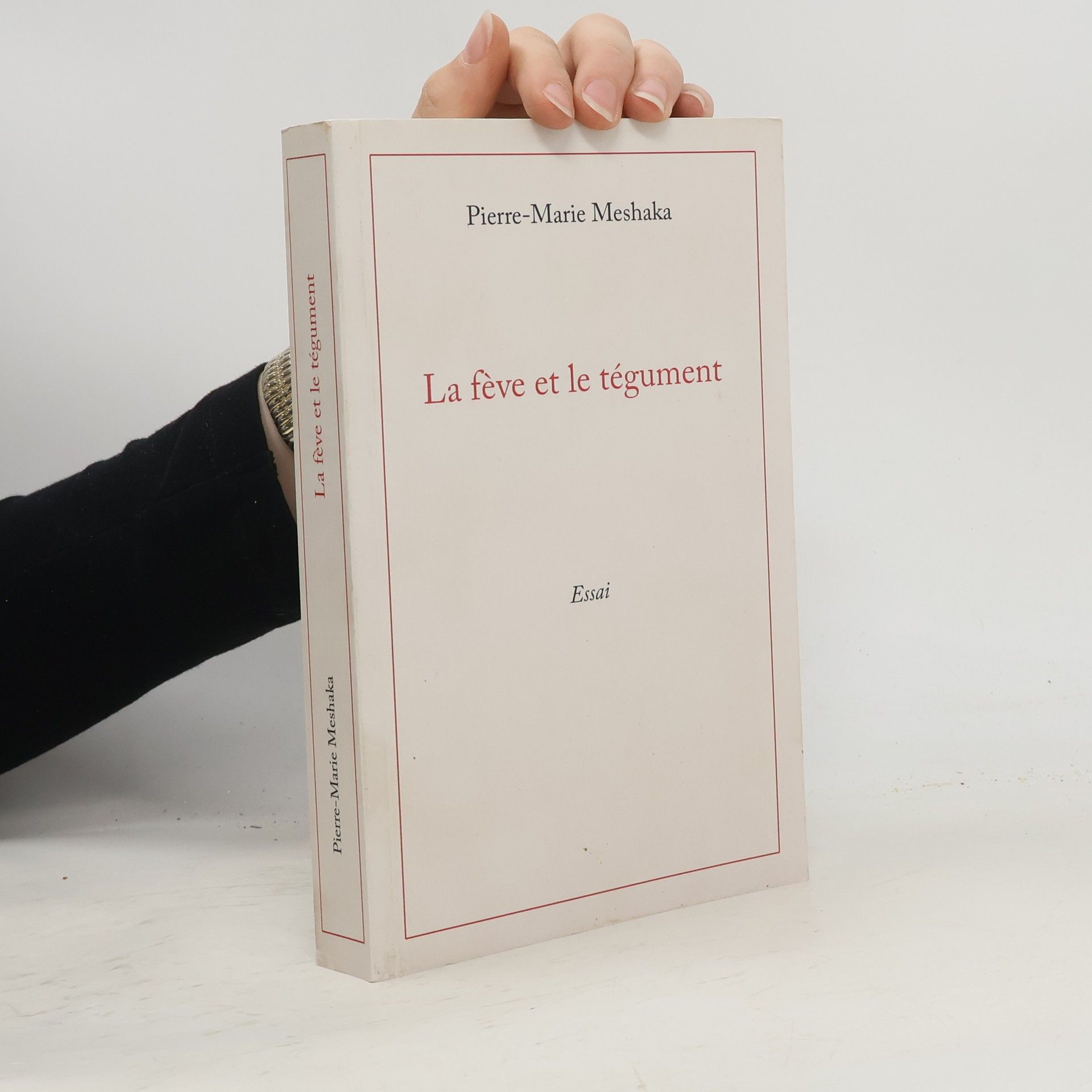 Pierre-Marie Meshaka La fève et le tégument