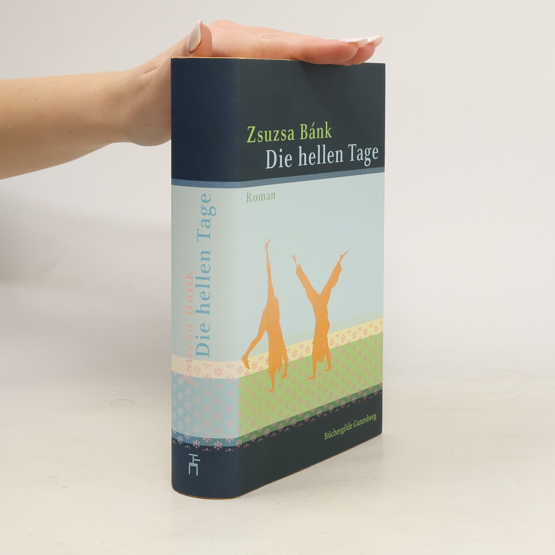 Zsuzsa Bánk Die hellen Tage