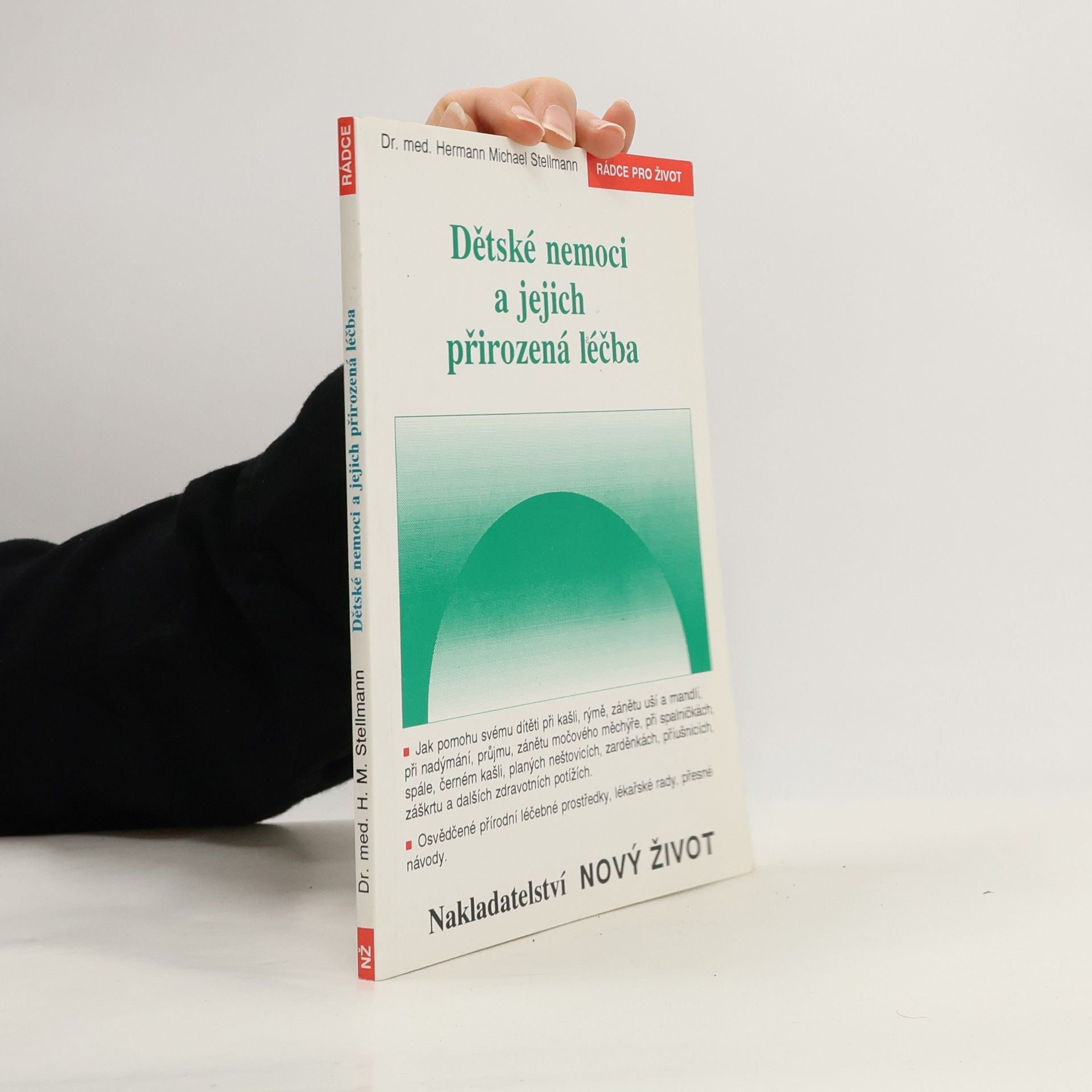 Hermann Michael Stellmann Dětské nemoci a jejich přirozená léčba