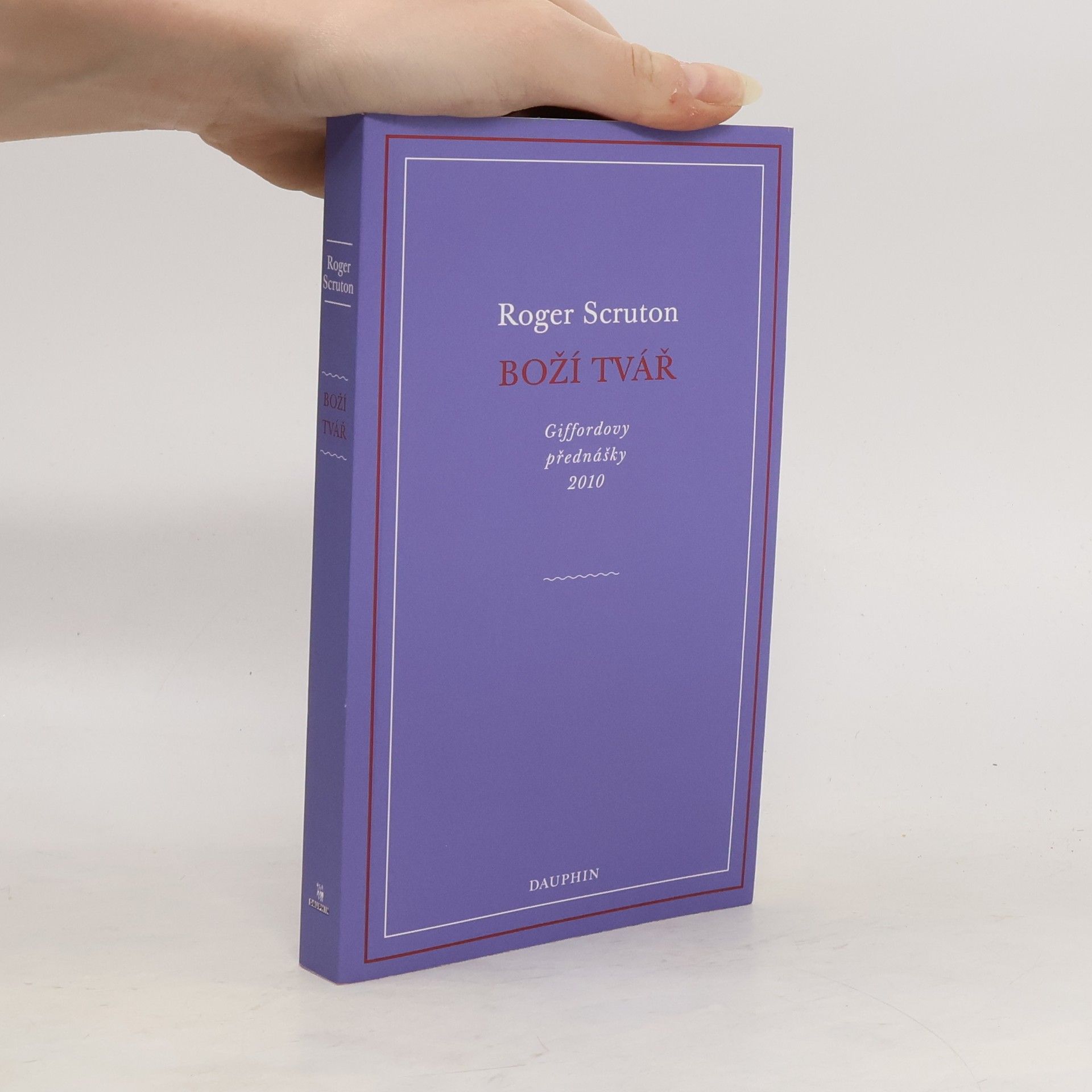 Roman Tadič Boží tvář : Gilfordovy přednášky 2010