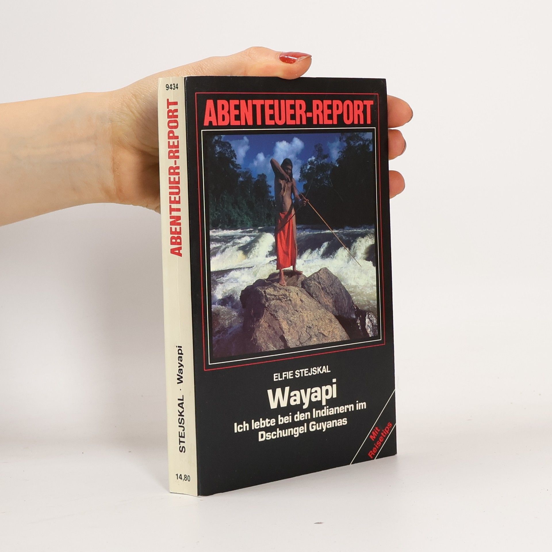 Wayapi. Ich lebte bei den Indianern im Dschungel Guyanas