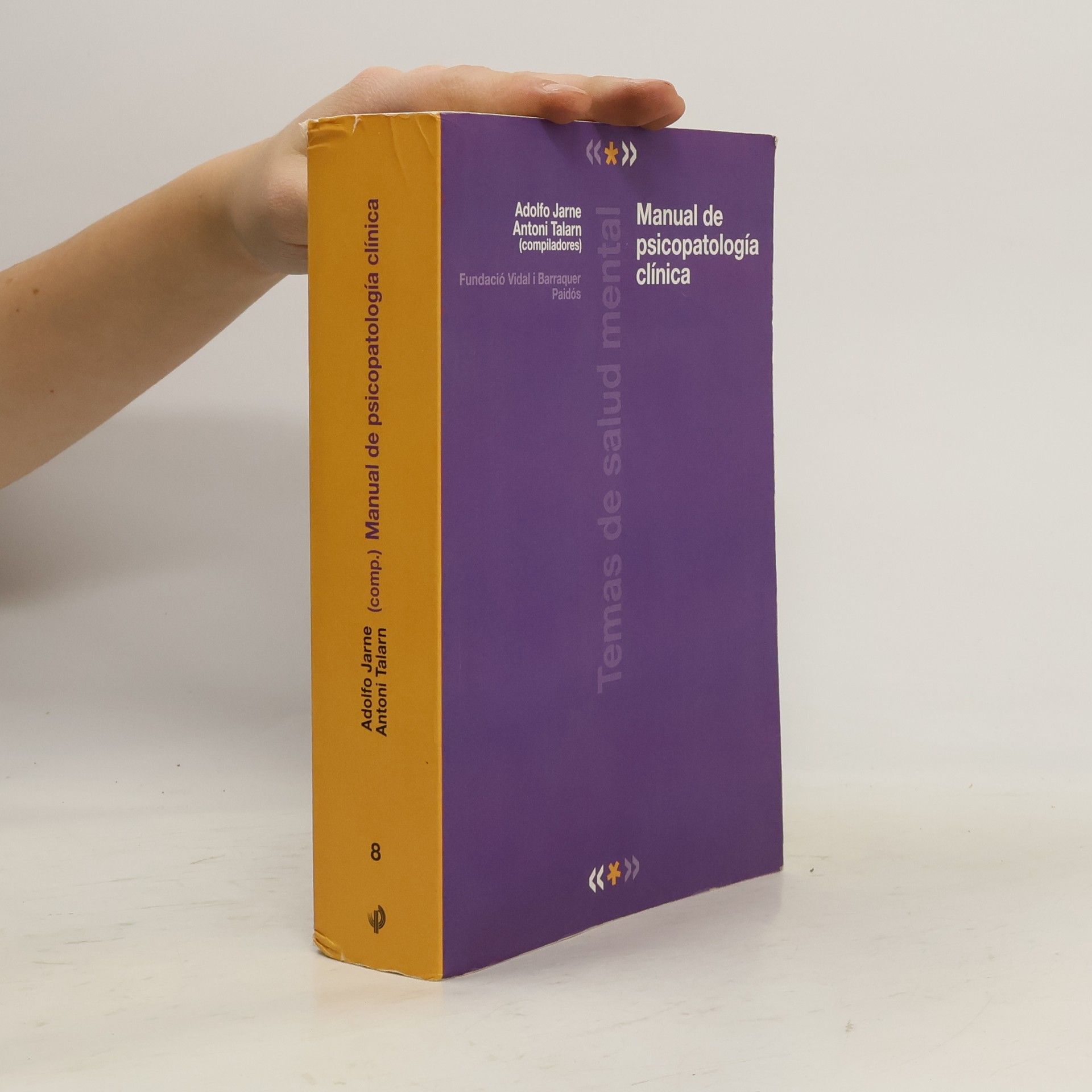 Adolfo Jarne Temas de salud mental - 8: Manual de psicopatología clínica