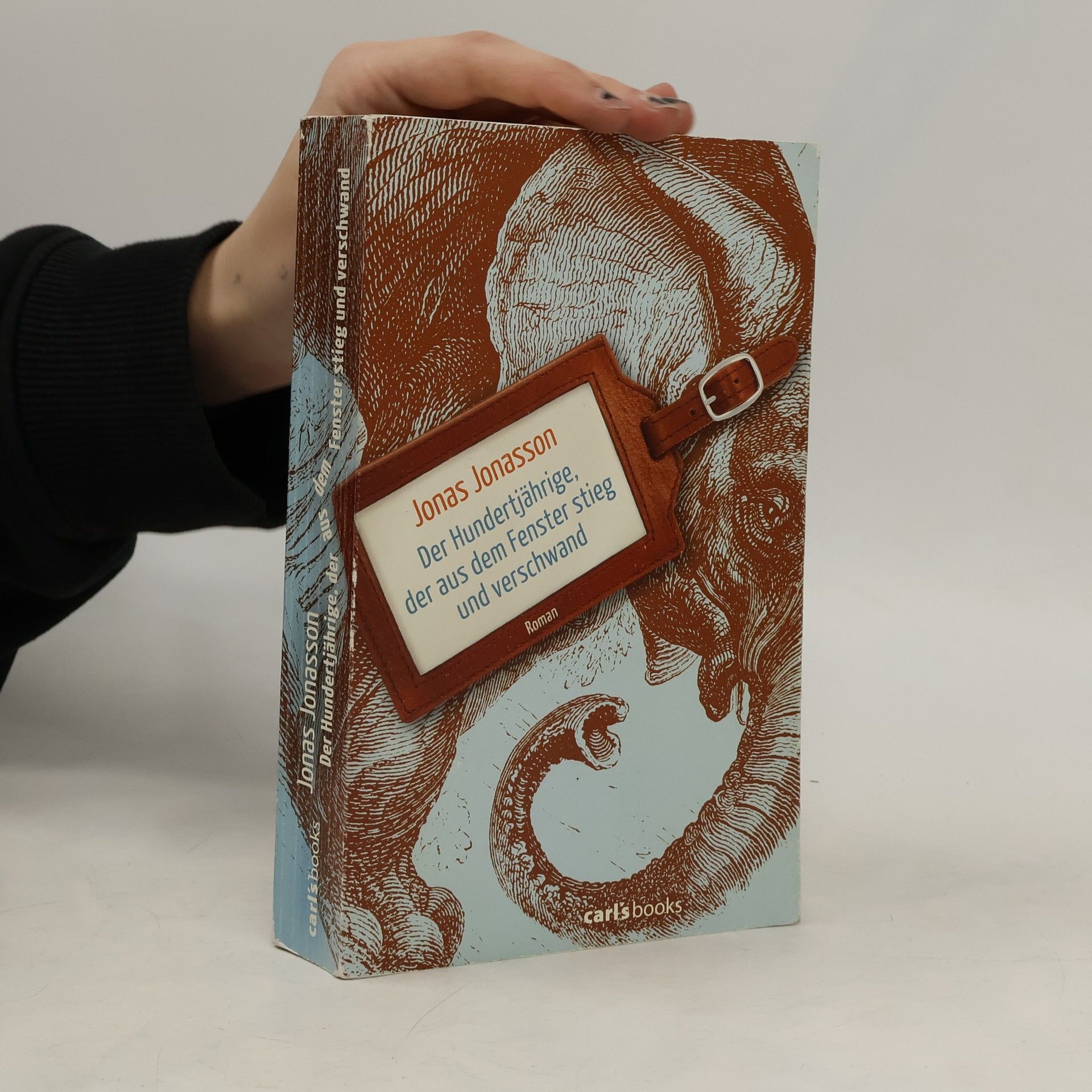 Jonas Jonasson Der Hundertjährige, der aus dem Fenster stieg und verschwand