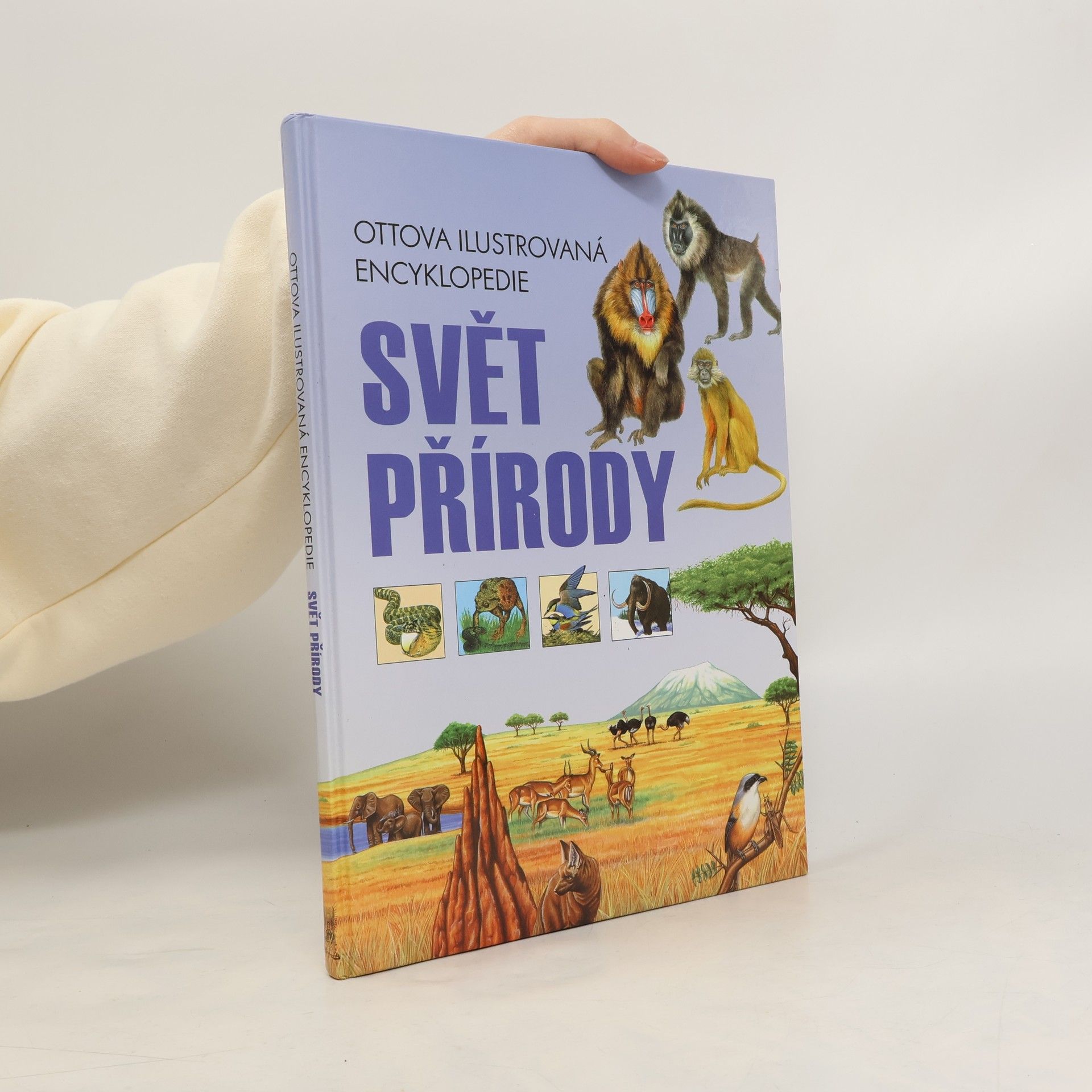 Kolektiv autorů Svět přírody. Ottova ilustrovaná encyklopedie