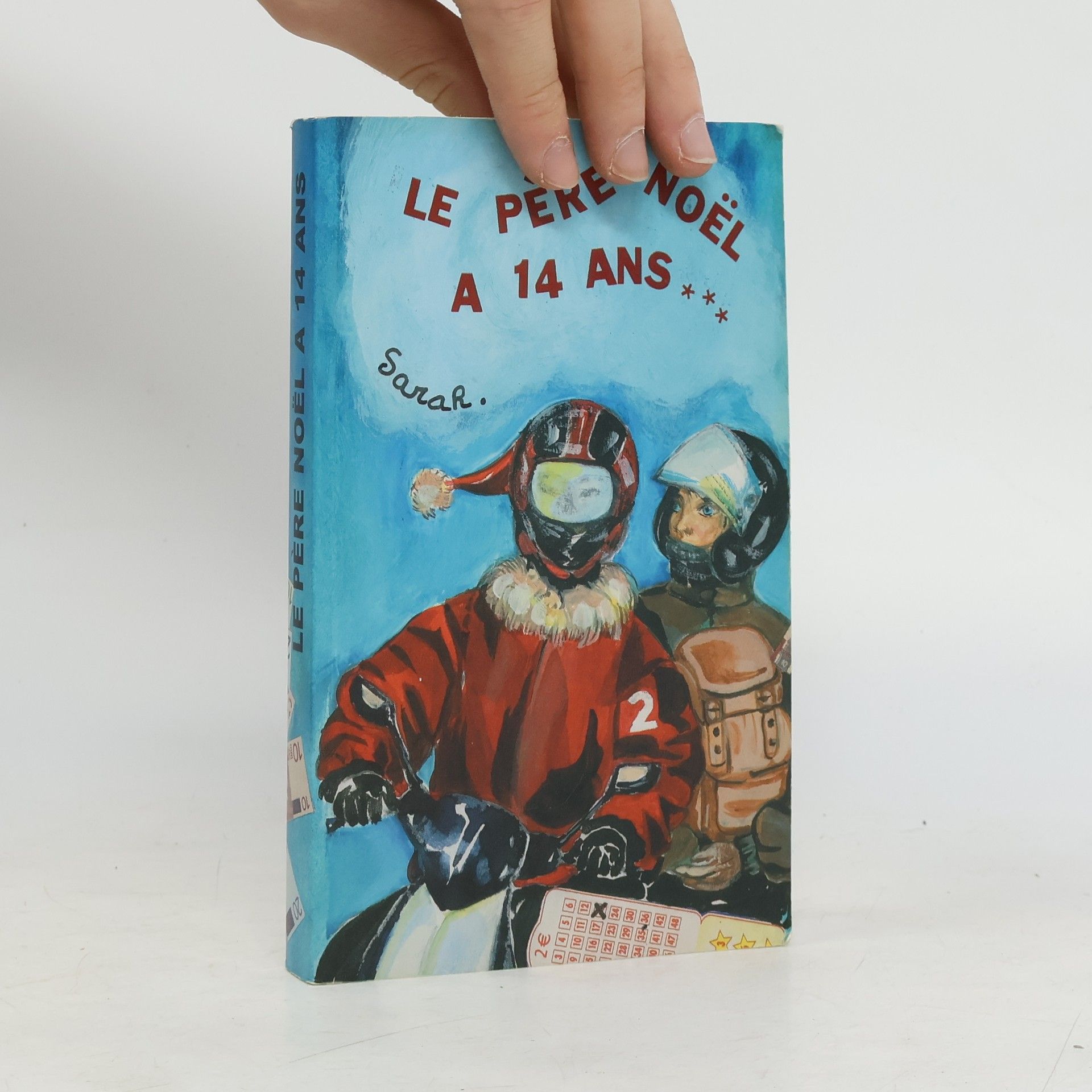 Collectif d'auteurs Le père Noël a 14 ans...