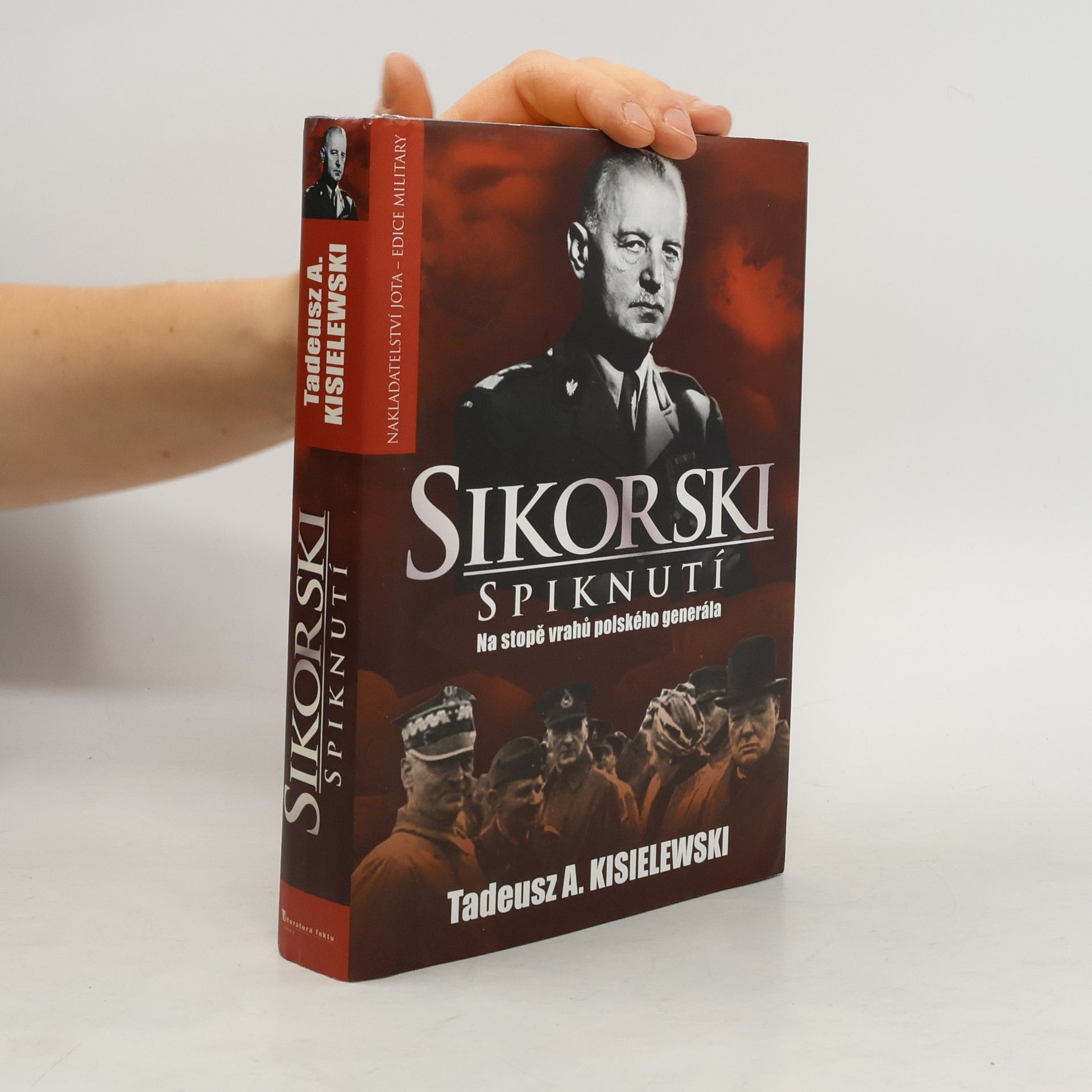 Tadeusz A. Kisielewski Sikorski. Spiknutí. Na stopě vrahů polského generála