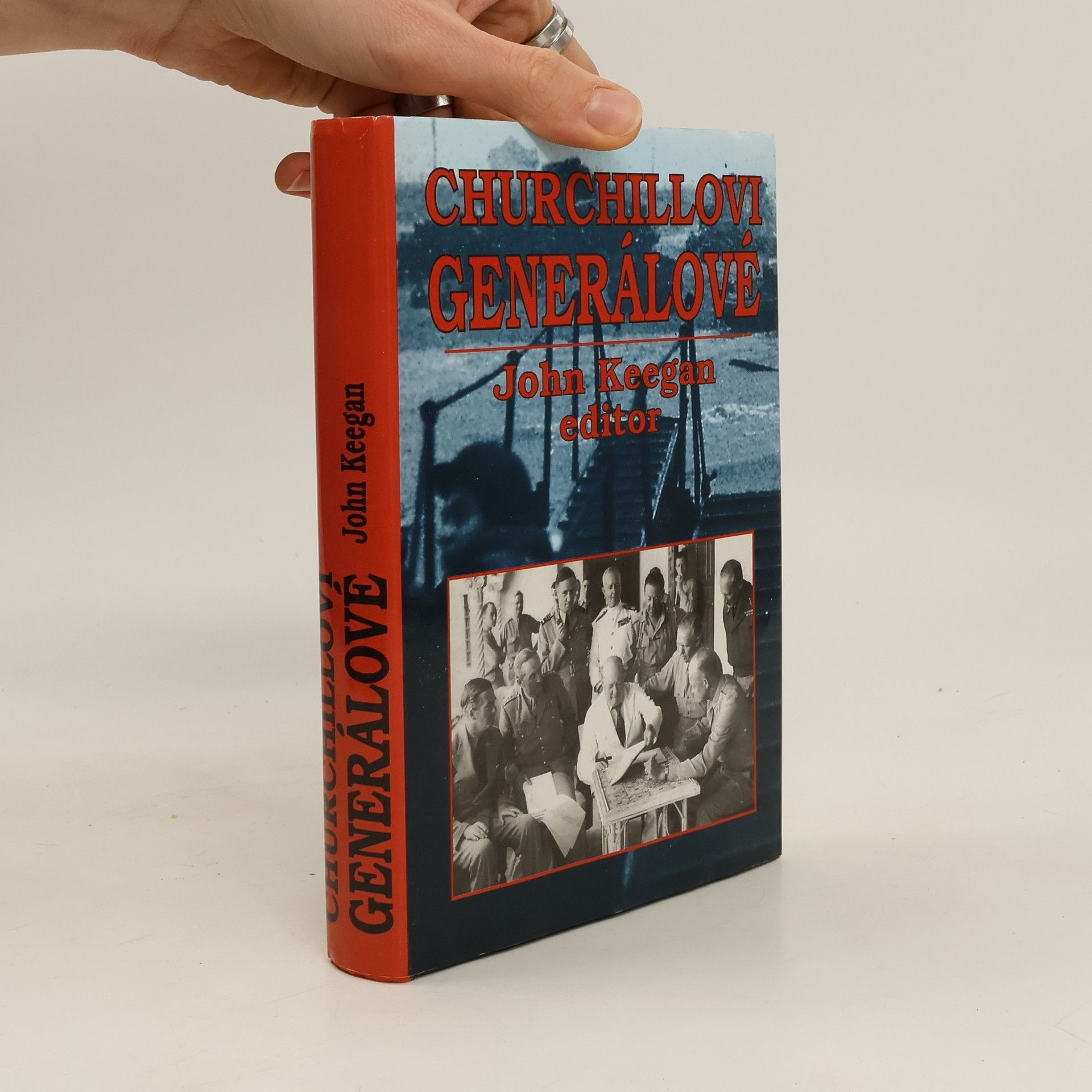 John Keegan Churchillovi generálové