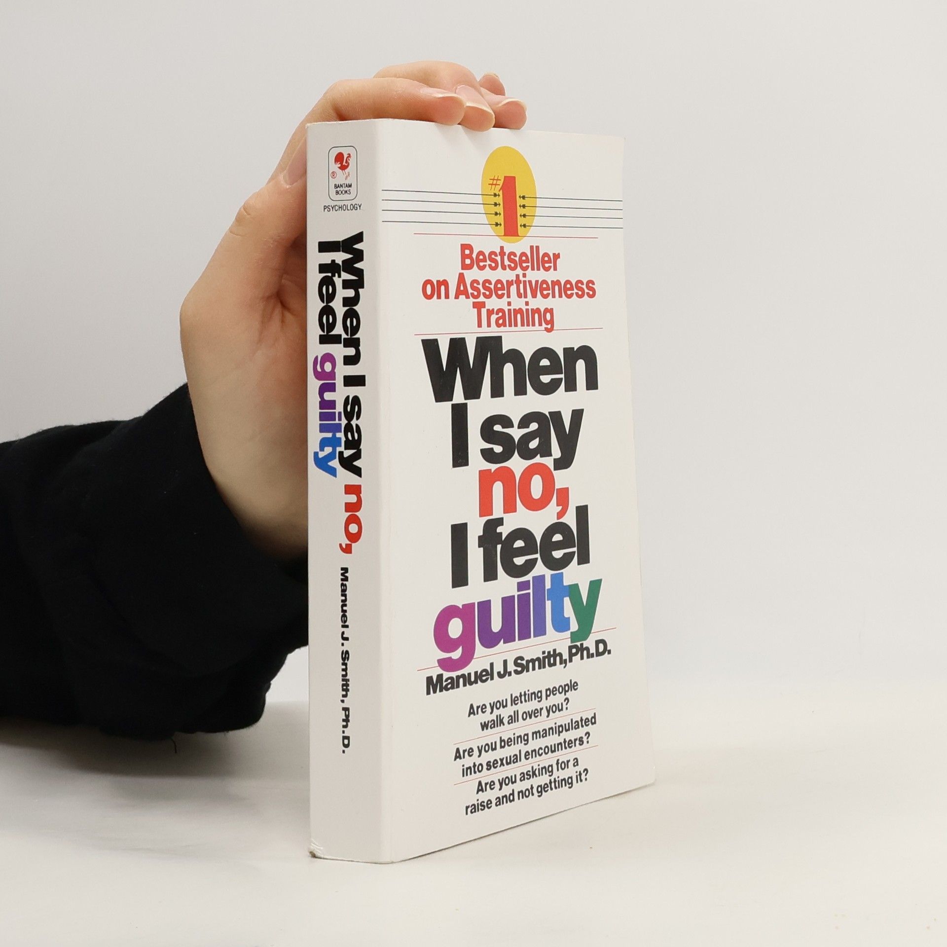 Manuel J. Smith When I Say No, I Feel Guilty