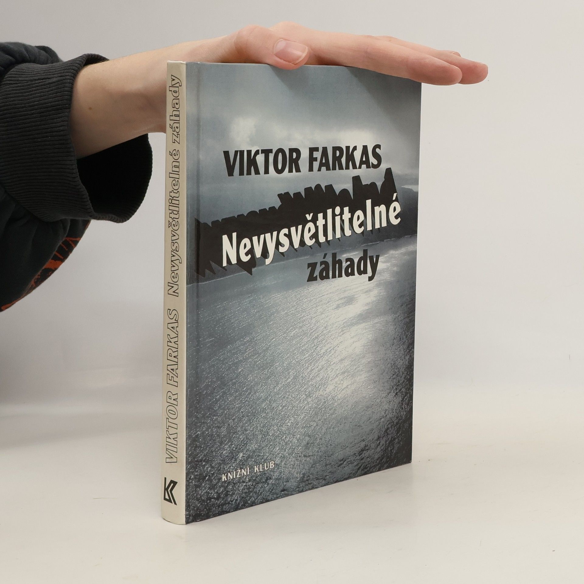 Viktor Farkas Nevysvětlitelné záhady