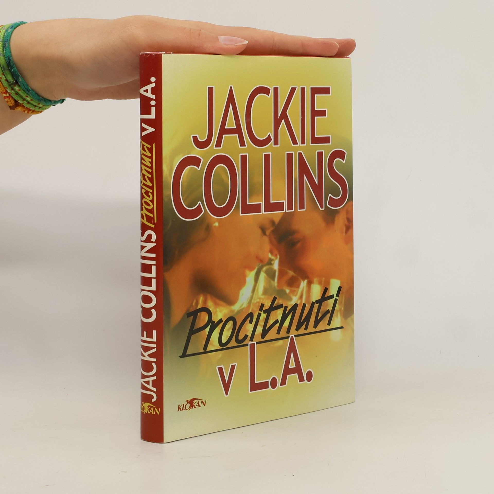 Jackie Collins Procitnutí v L.A.