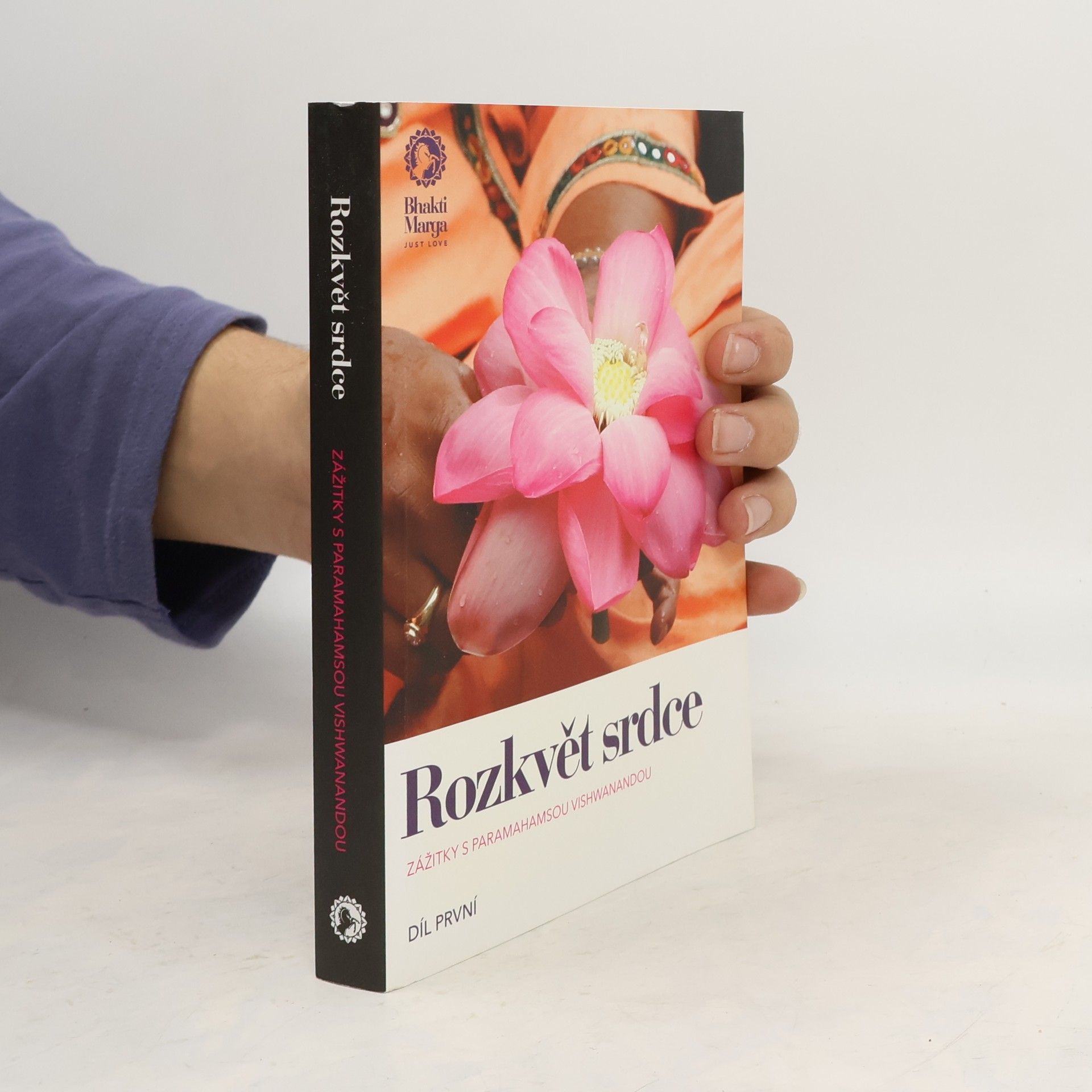 Collectif d'auteurs Rozkvět srdce. Zážitky s Paramahamsou Vishwanandou. Díl první