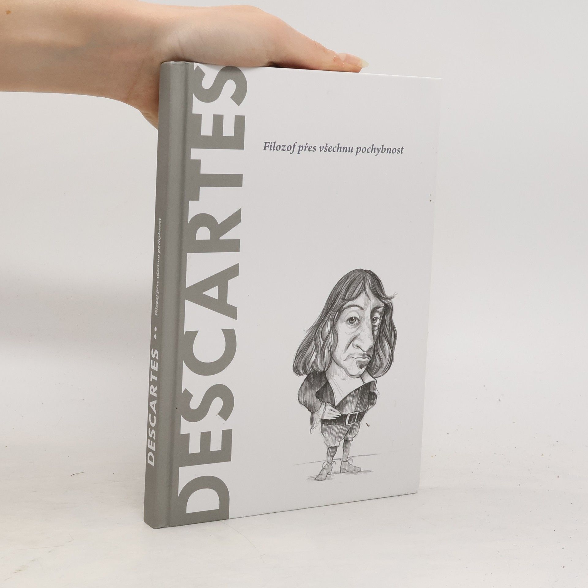 Kolektiv autorů Descartes. Filozof přes všechnu pochybnost