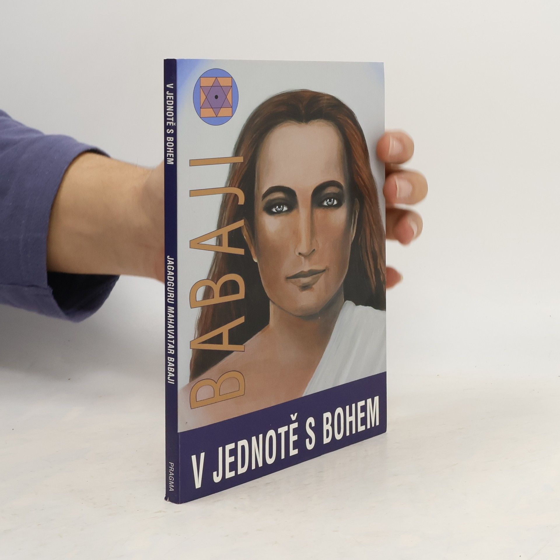 Maha Avatar Babaji V jednotě s Bohem