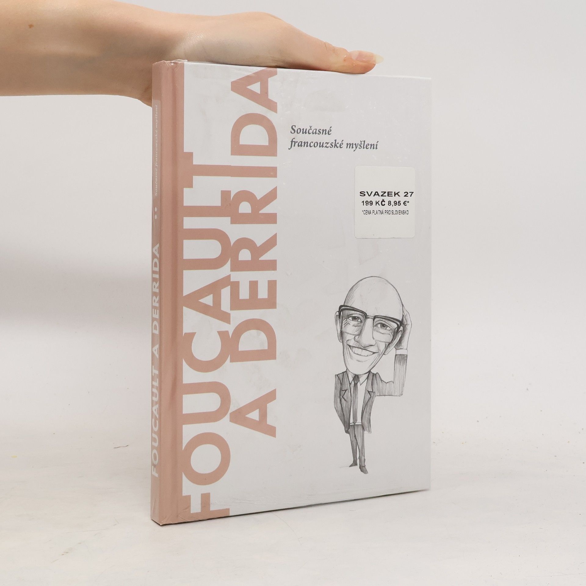 Kolektiv autorů Foucault a Derrida. Současné francouzské myšlení