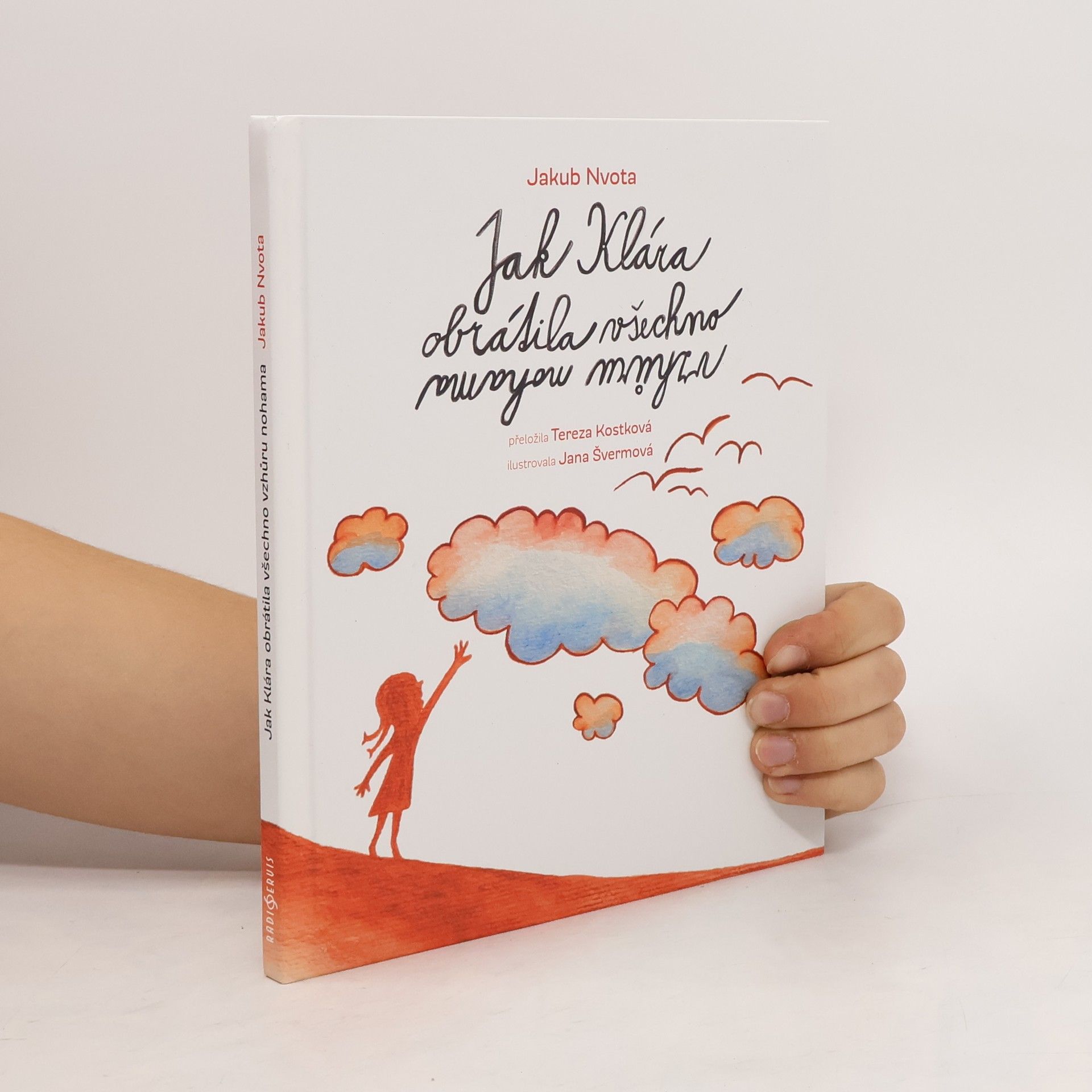 Jakub Nvota Jak Klára obrátila všechno vzhůru nohama