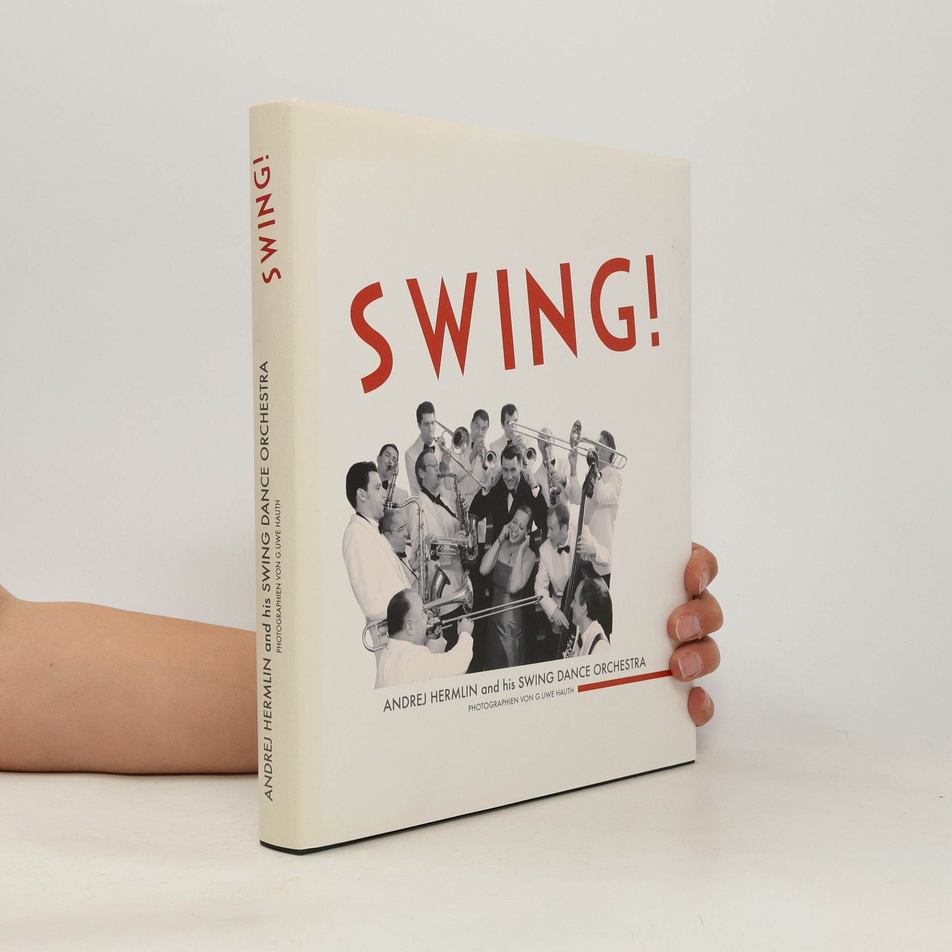 Andrej Hermlin Swing! Andrej Hermlin and his Swing Dance Orchestra