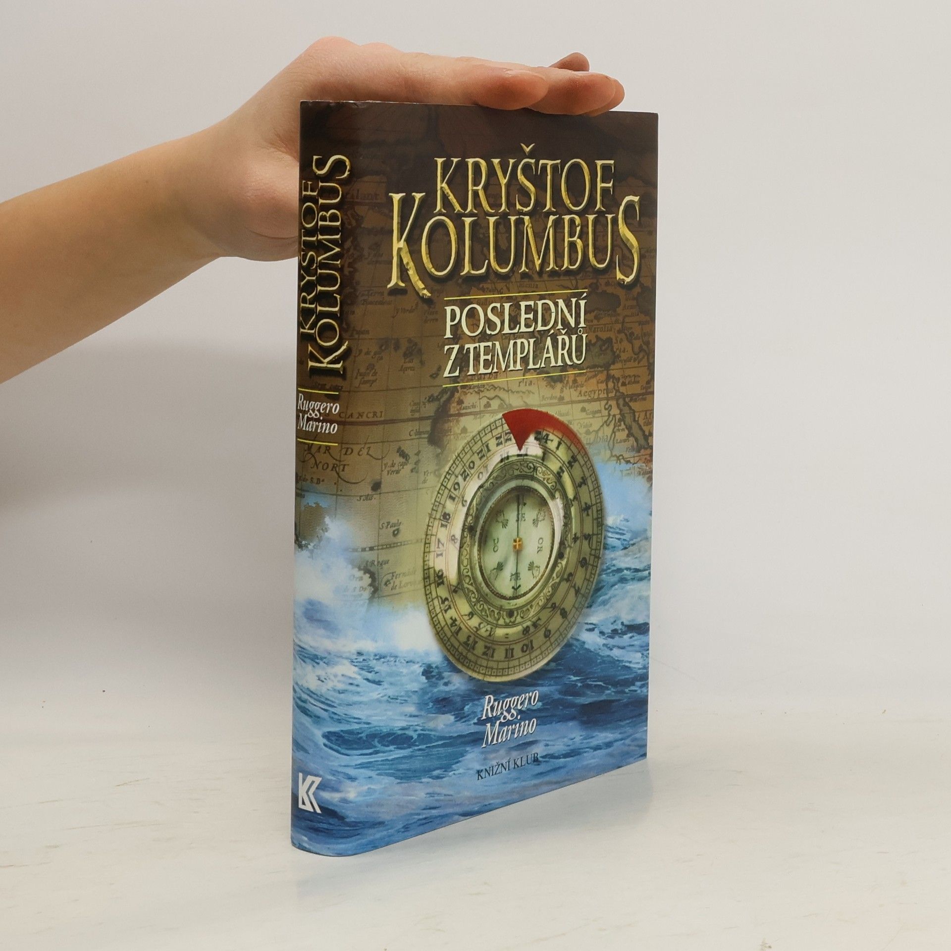 Ruggero Marino Kryštof Kolumbus. Poslední z templářů