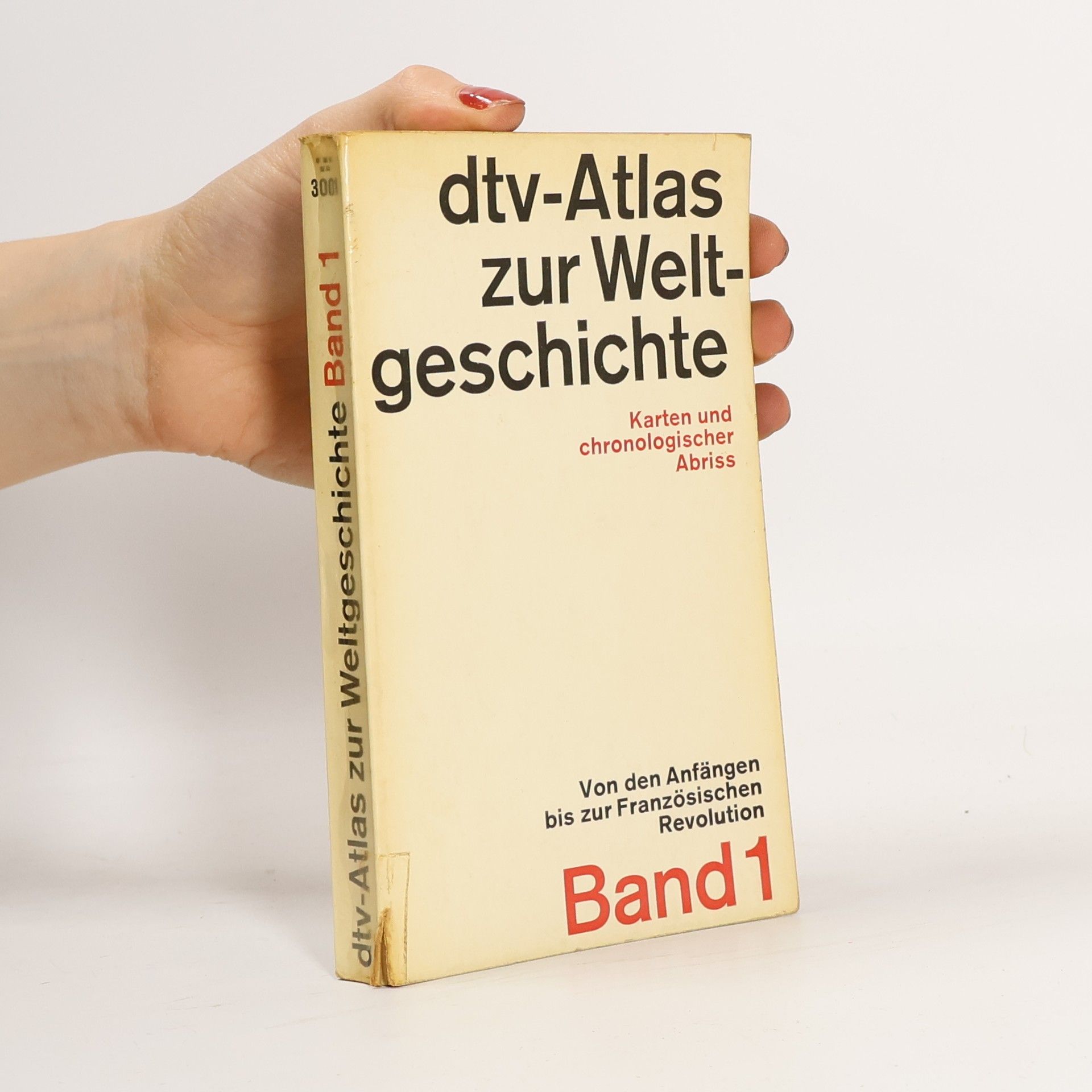 Kolektiv autorů Dtv-Atlas zur Weltgeschichte 1