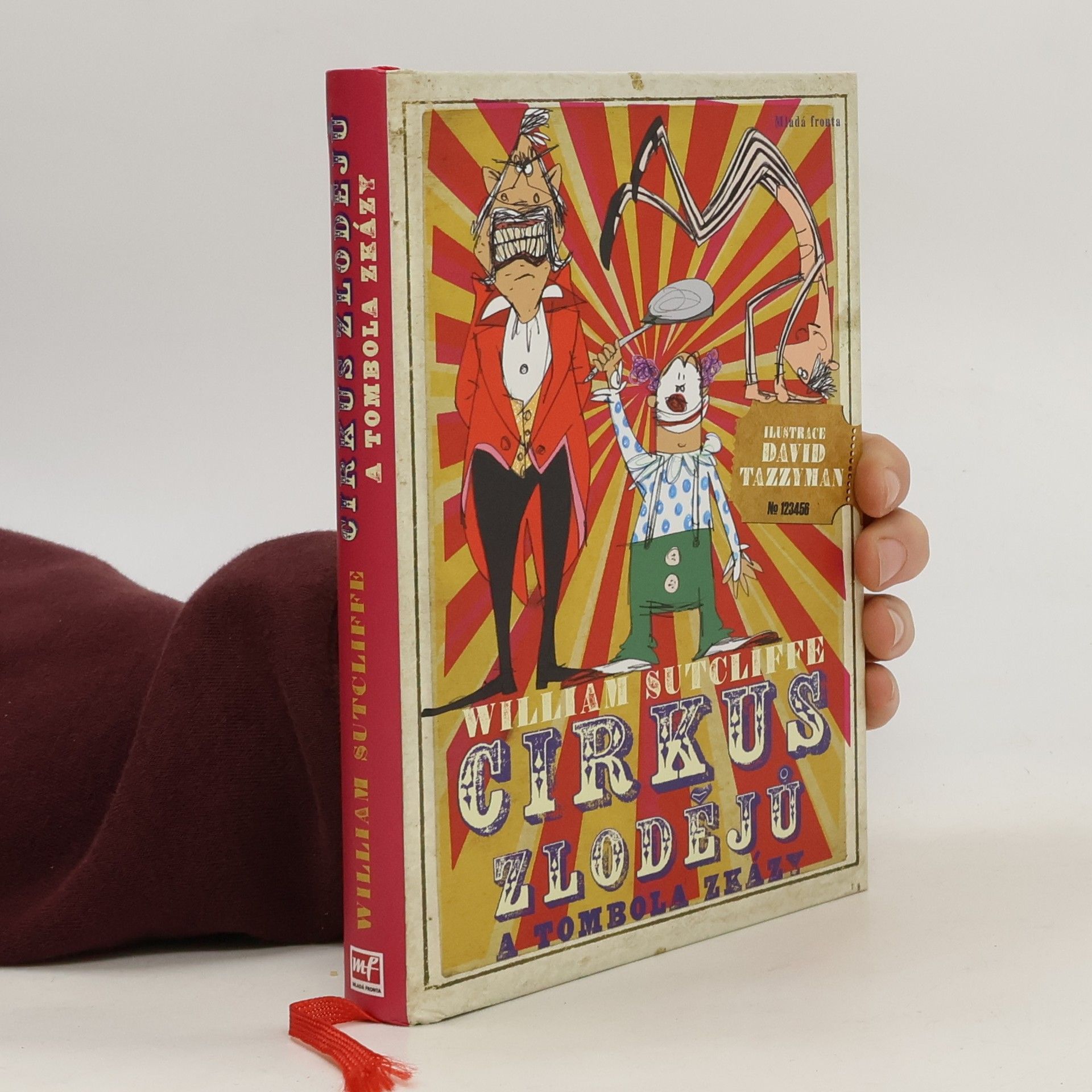 Sutcliffe William Cirkus zlodějů a tombola zkázy