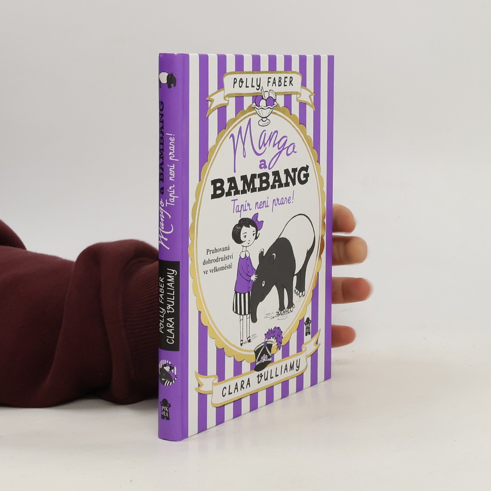 Polly Faber Tapír není prase!