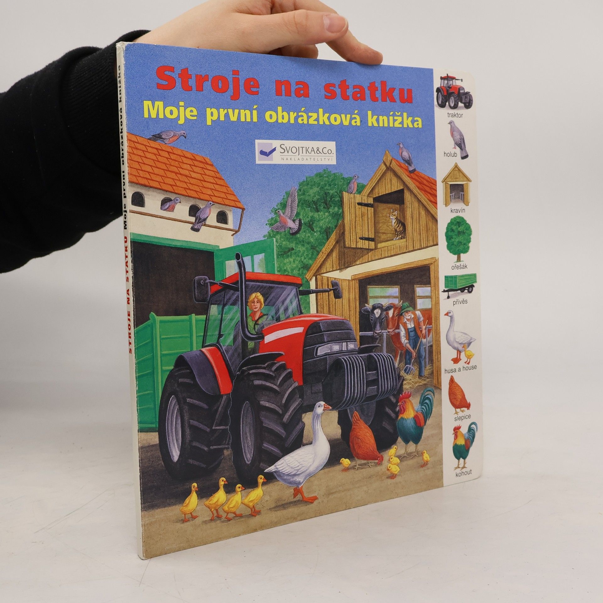 Jiří Dvořák Stroje na statku: Moje první obrázková knížka