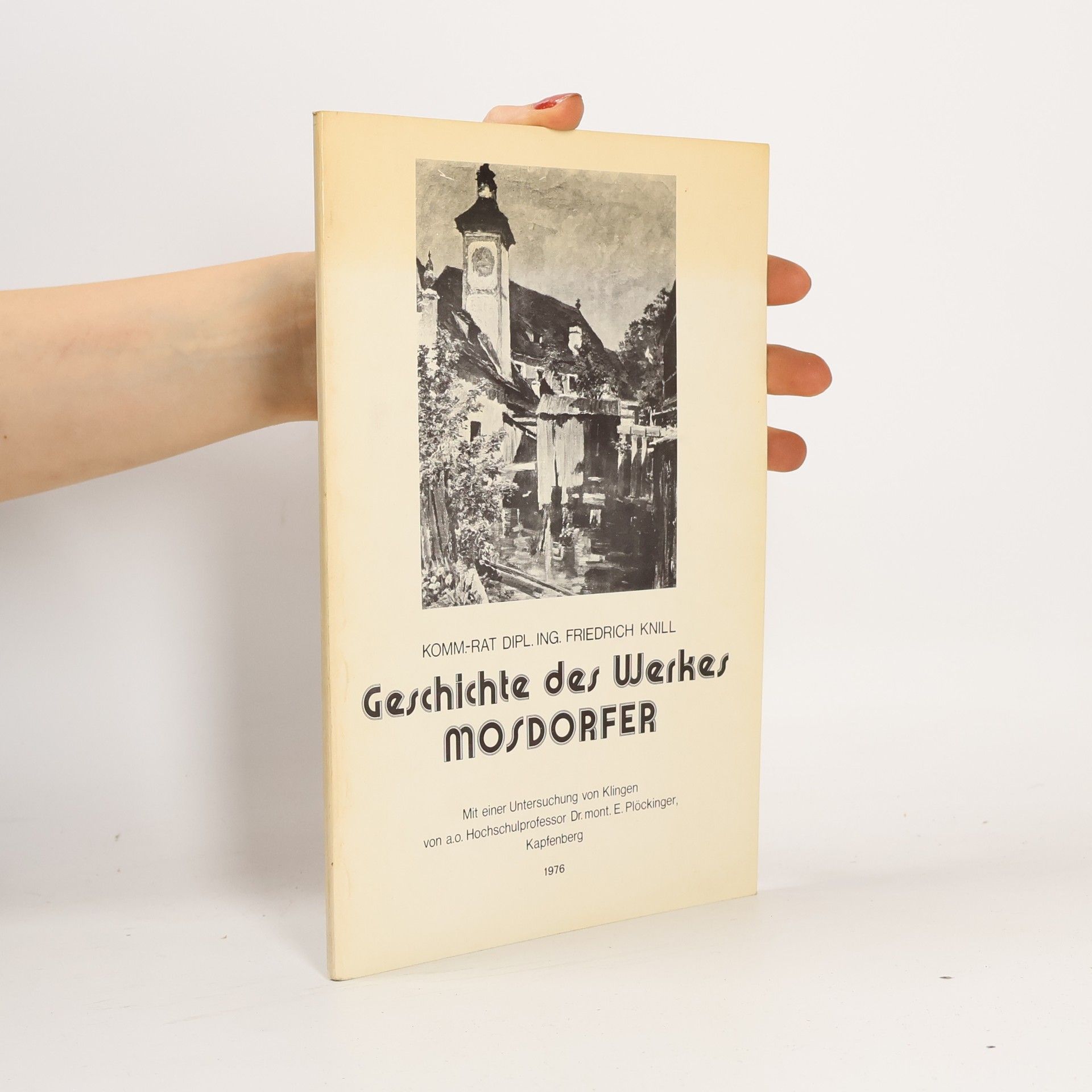 Geschichte des Werkes Mosdorfer