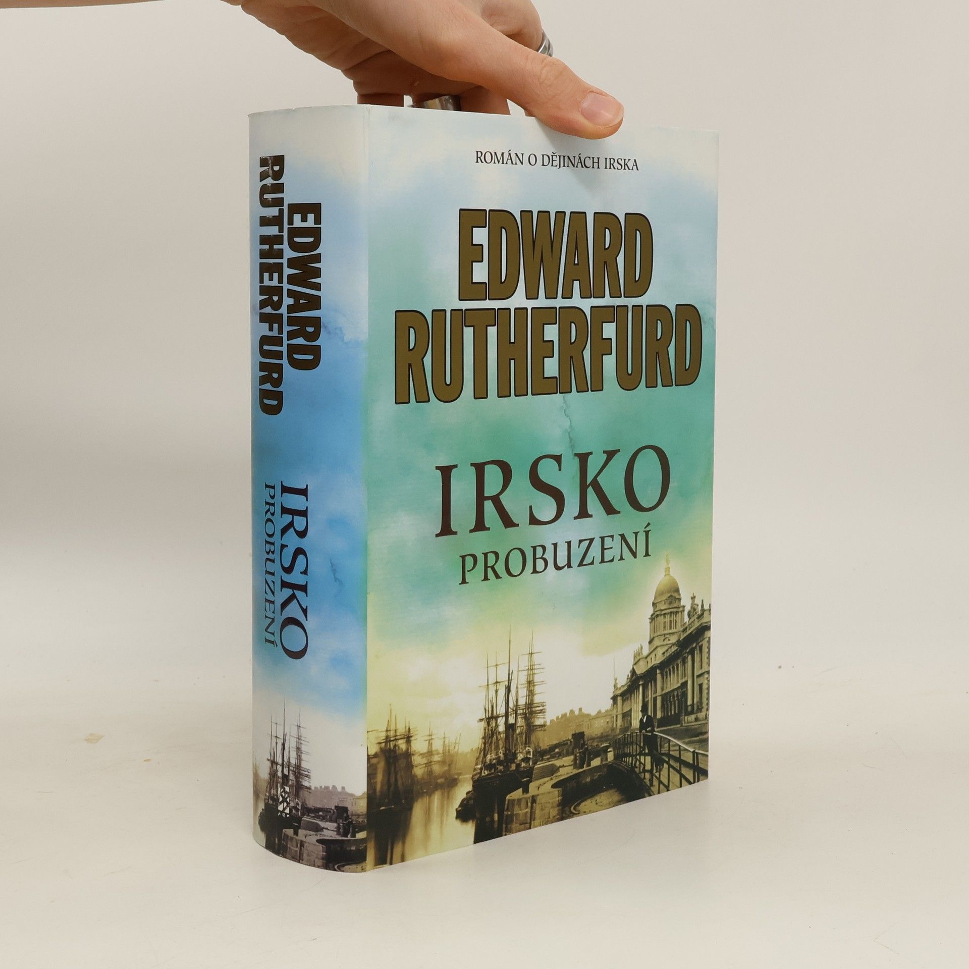 Edward Rutherfurd Irsko. Probuzení