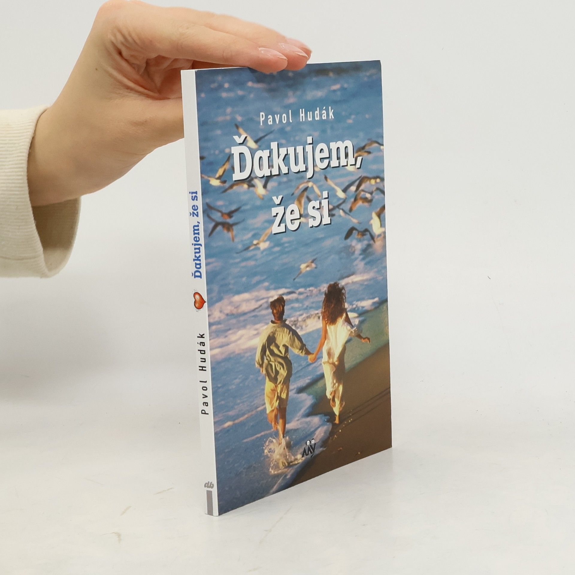 Pavol Hudák Ďakujem, že si