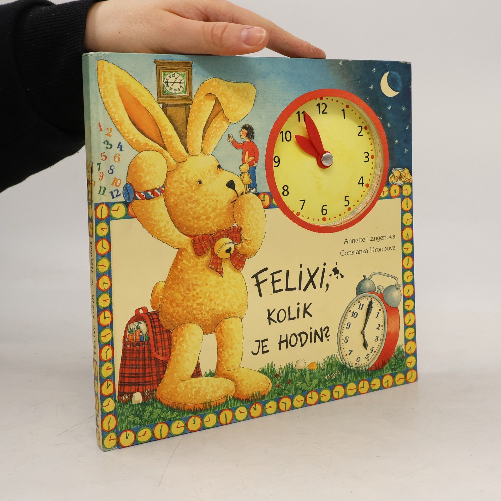 Annette Langen Felixi, kolik je hodin? (knížka s hodinami s pohyblivými ručičkami)