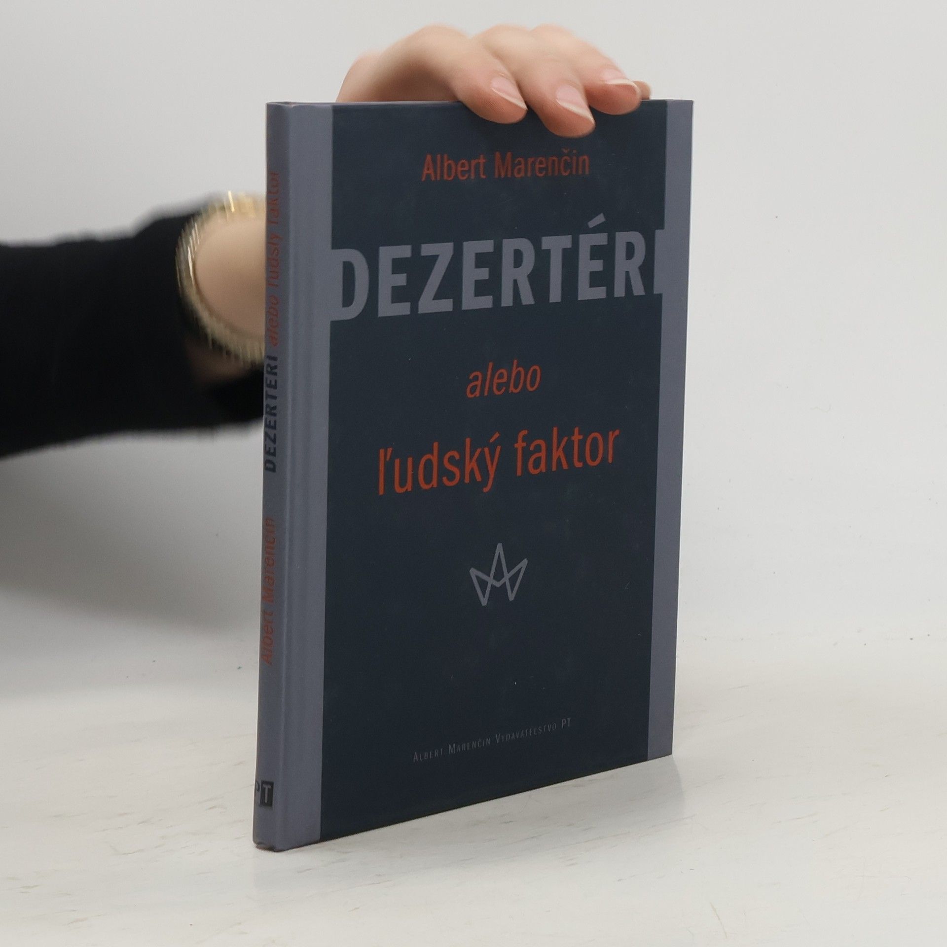 Albert Marenčin Dezertéri alebo ľudský faktor