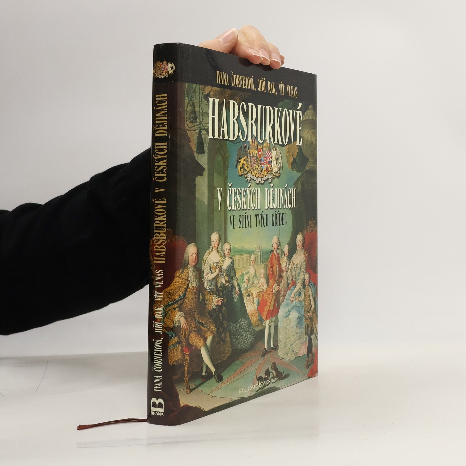 Ivana Čornejová Habsburkové v českých dějinách: Ve stínu tvých křídel