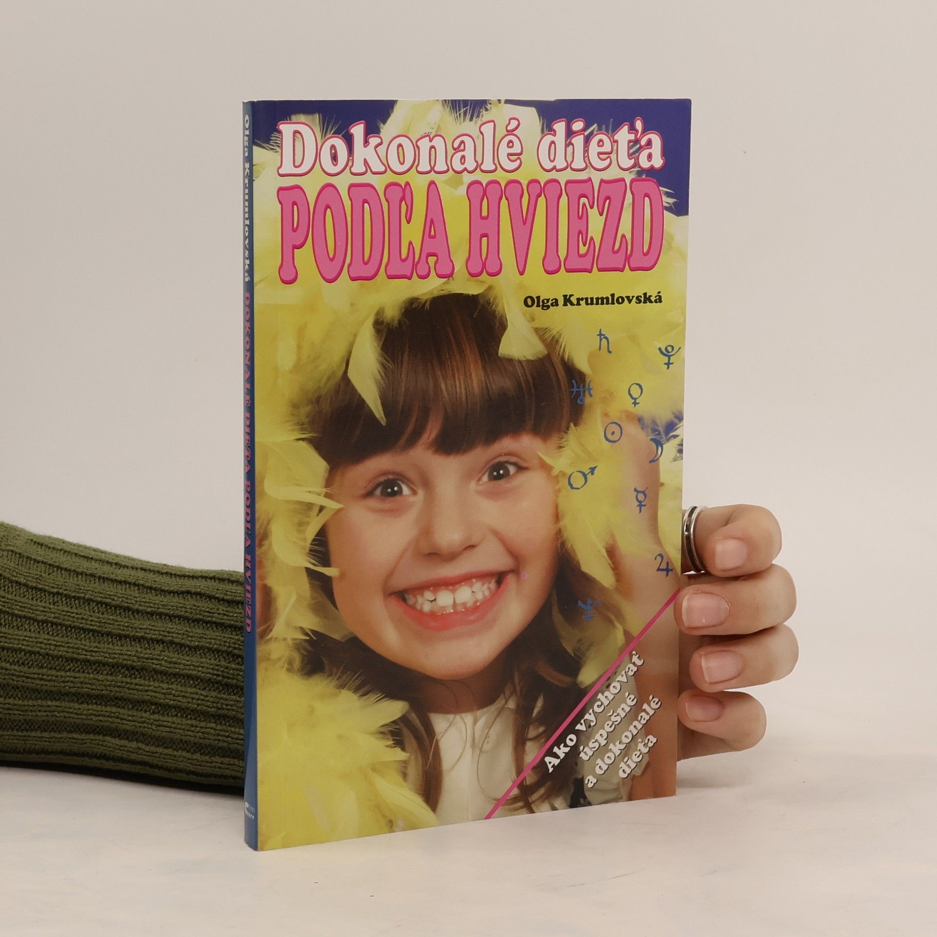 Olga Krumlovská Dokonalé dieťa podľa hviezd
