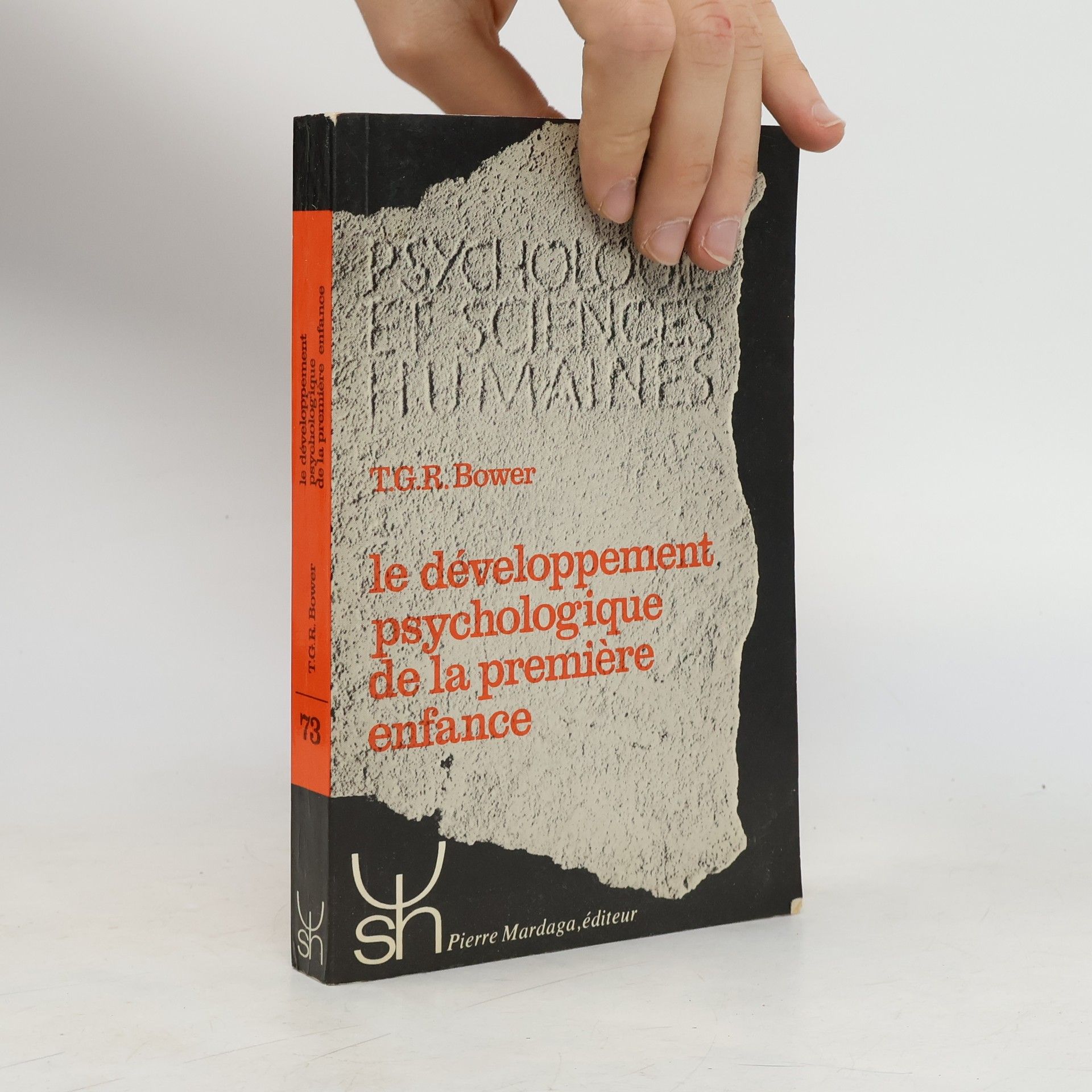 Thomas Gillie Russel Bower Le développement psychologique de la première enfance