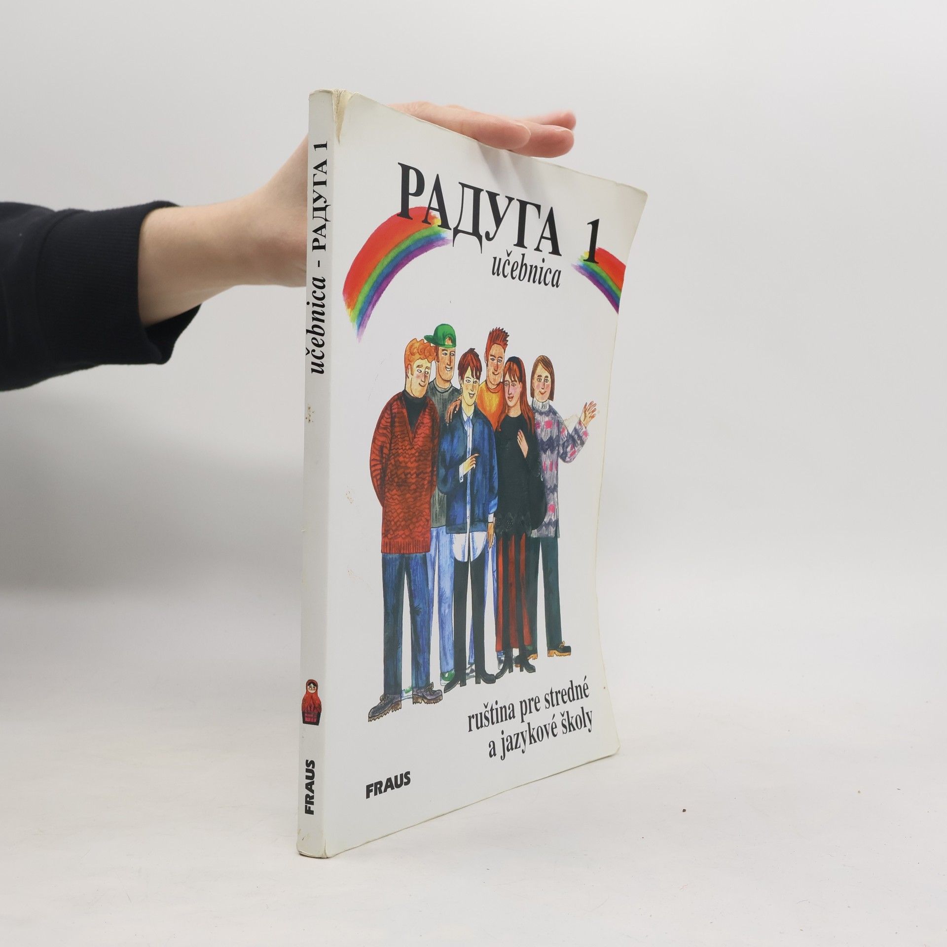 Stanislav Jelínek Радуга /Raduga 1 – učebnica, ruština pre stredné a jazykové školy