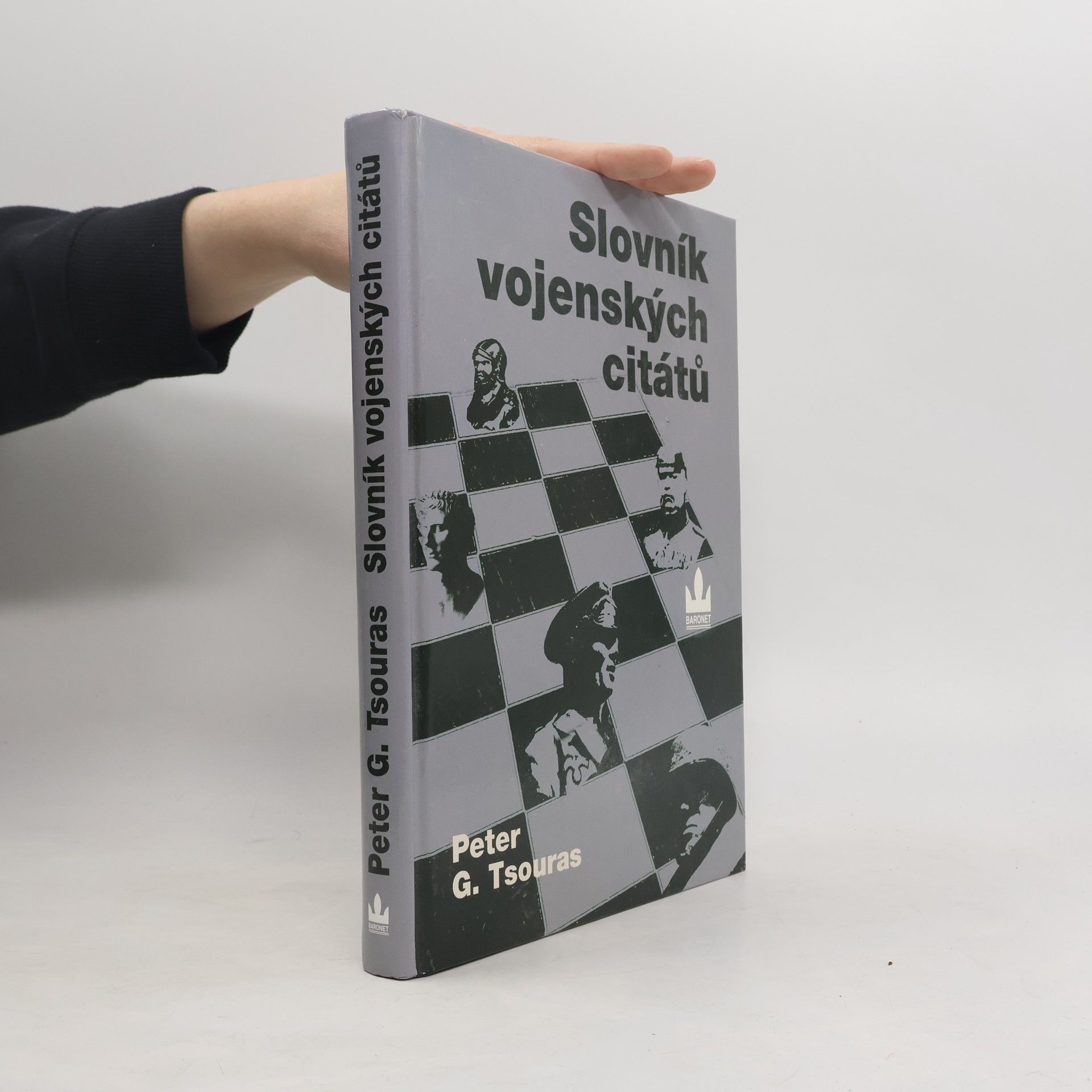 Peter G. Tsouras Slovník vojenských citátů