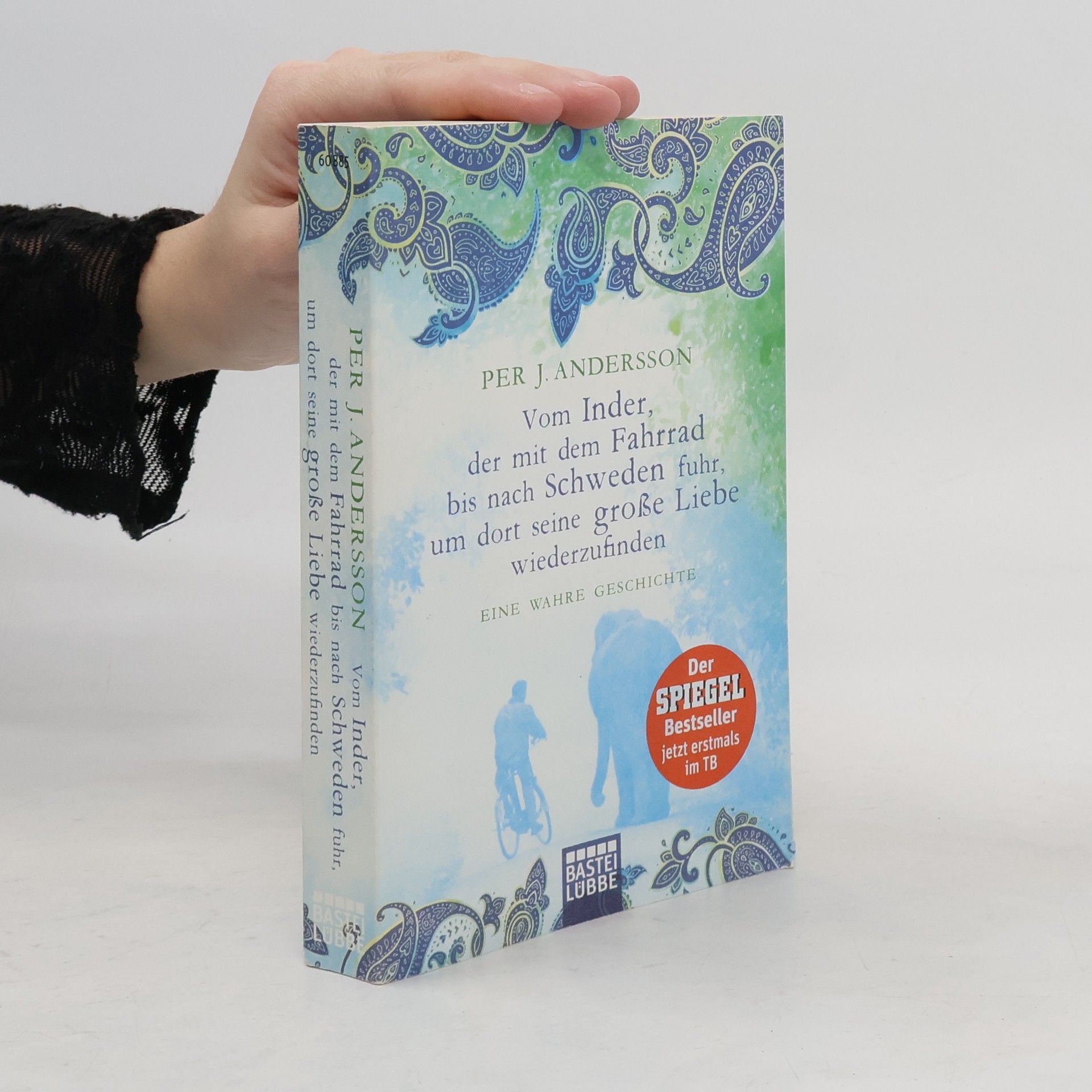 Per J. Andersson Vom Inder, der mit Fahrrad bis nach Schweden fuhr, um dort seine große Liebe wiederzufinden