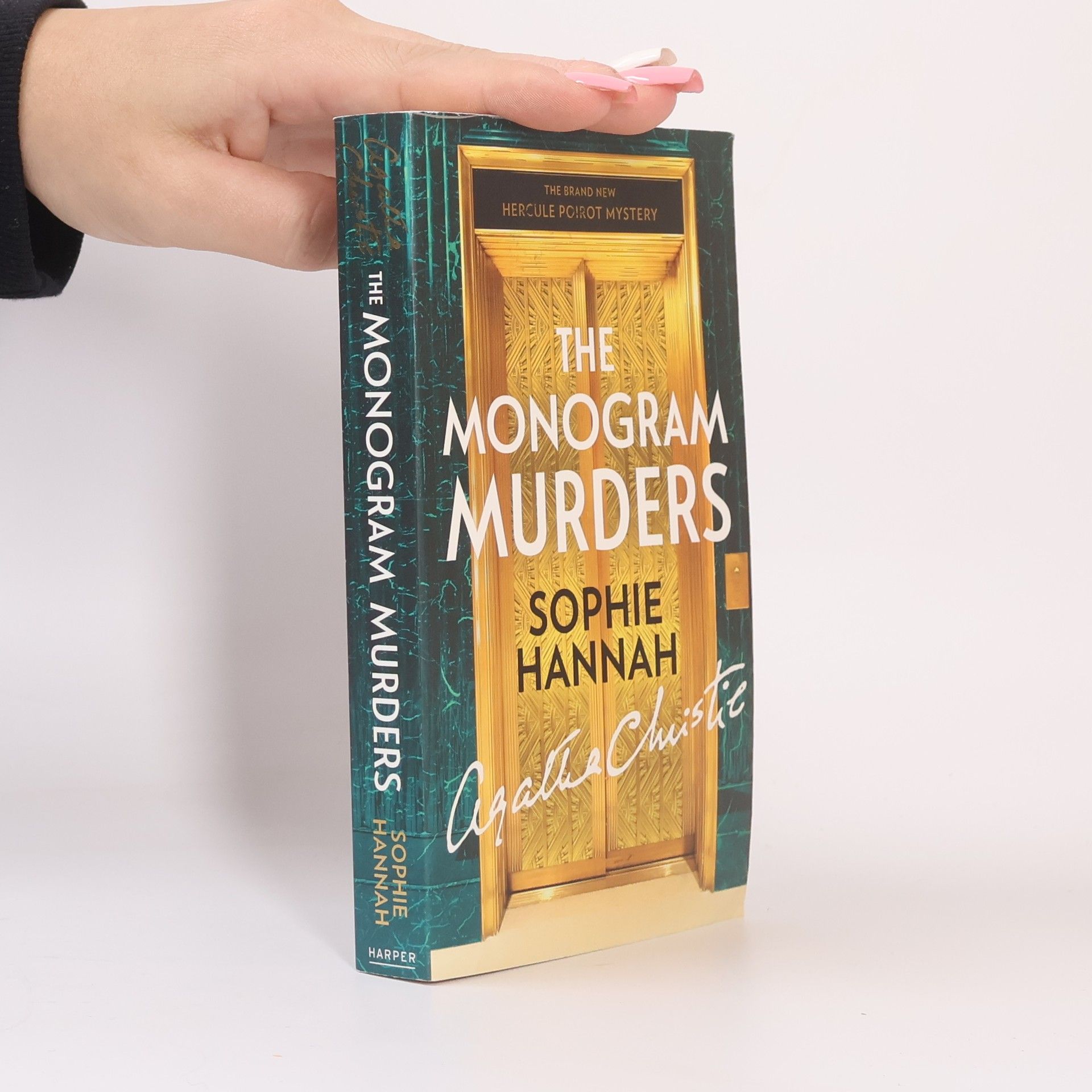 Sophie Hannah The monogram murders : the new Hercule Poirot mystery