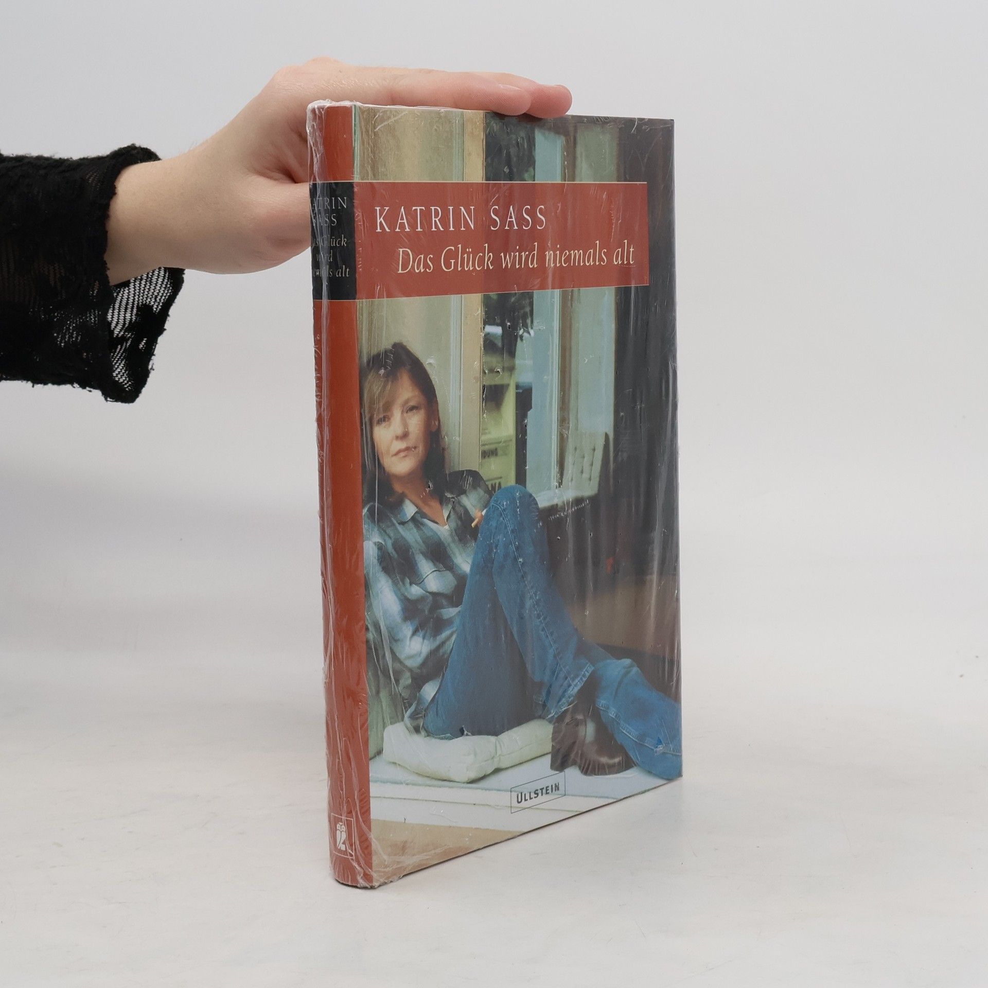 Katrin Sass Das Glück wird niemals alt